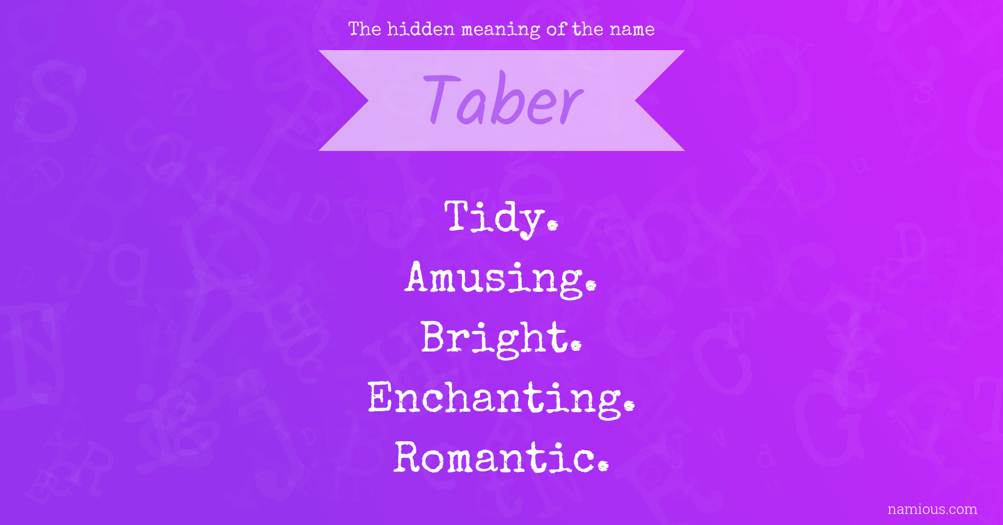 The hidden meaning of the name Taber