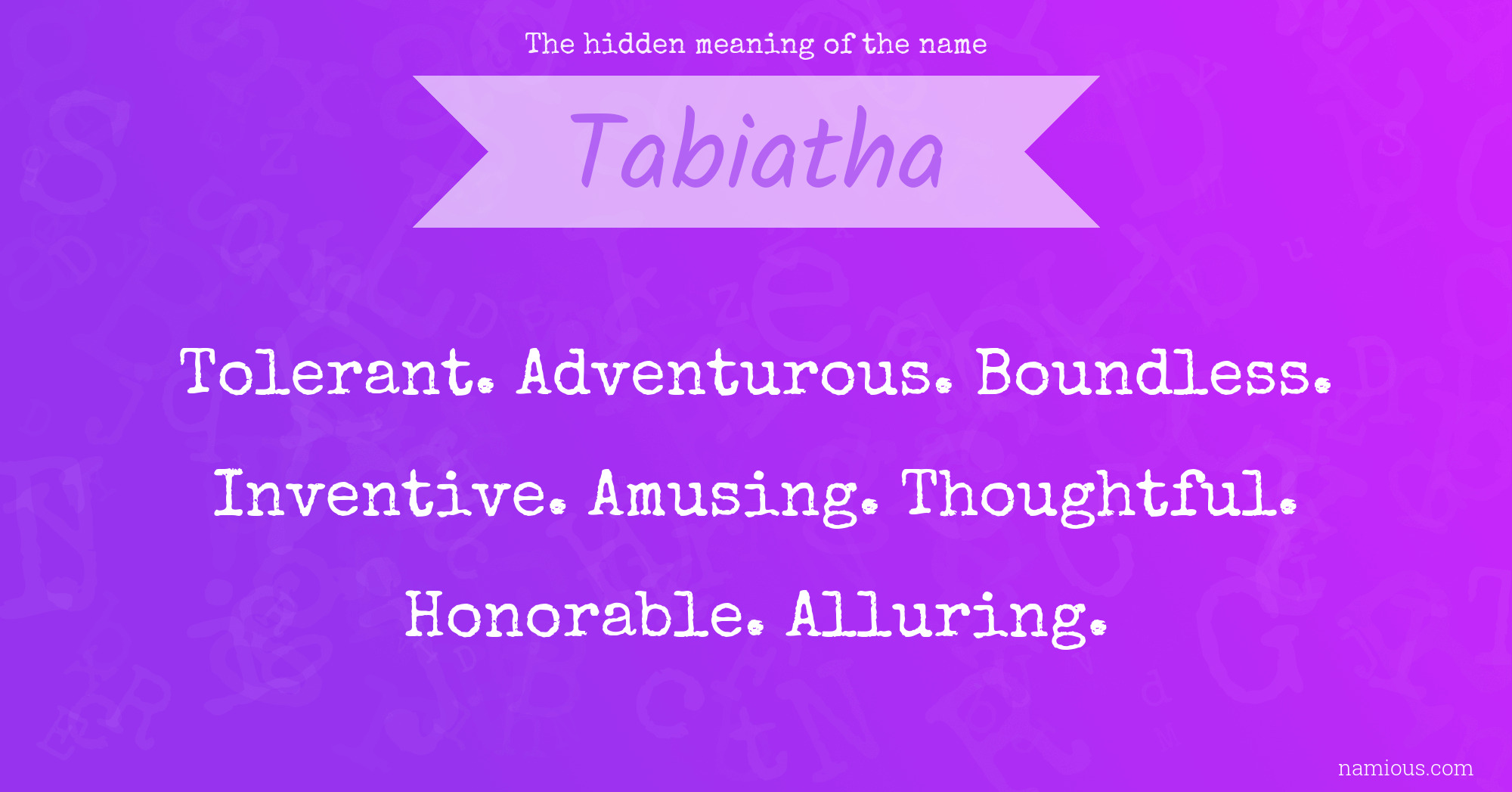 The hidden meaning of the name Tabiatha