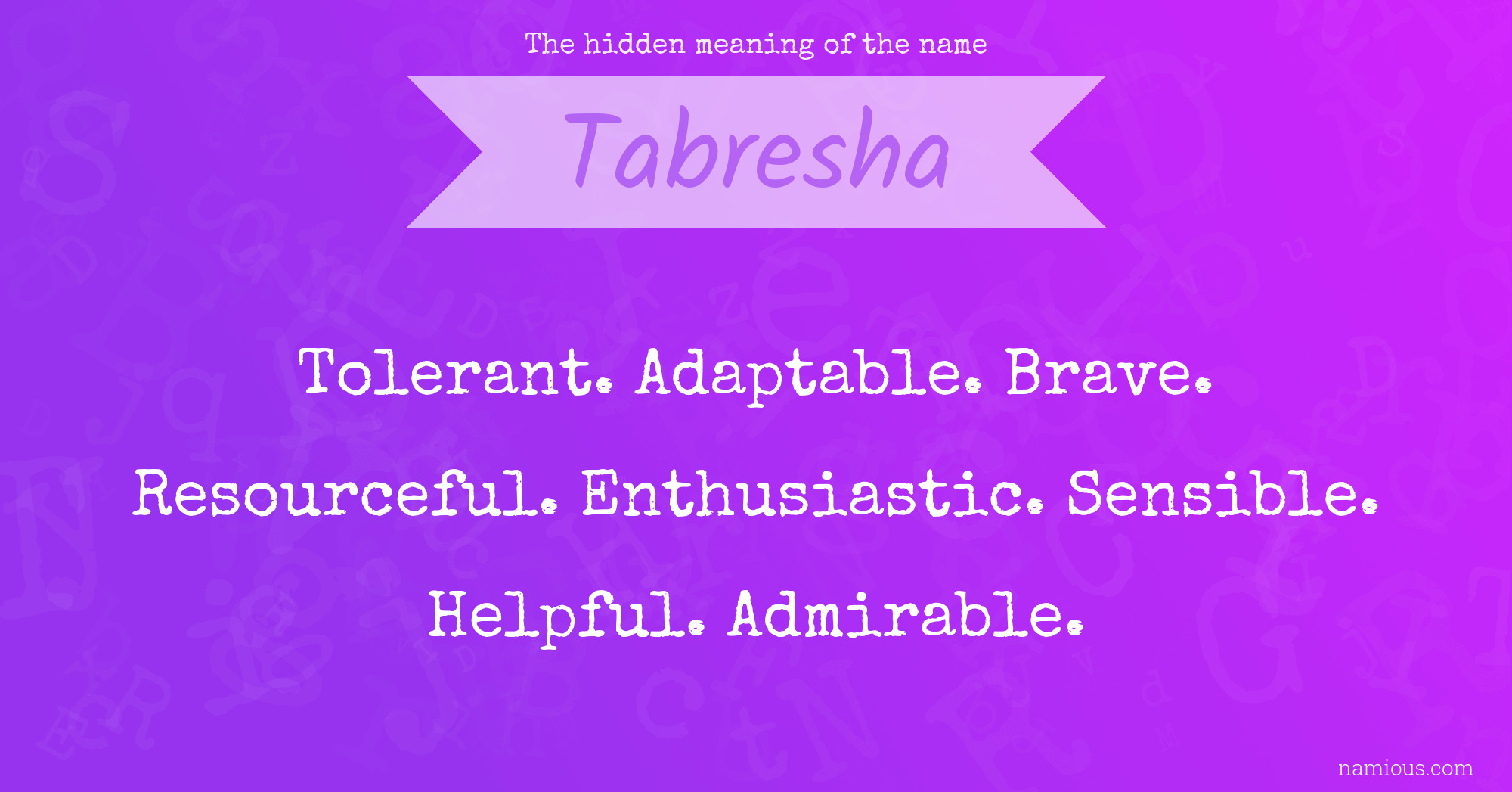 The hidden meaning of the name Tabresha