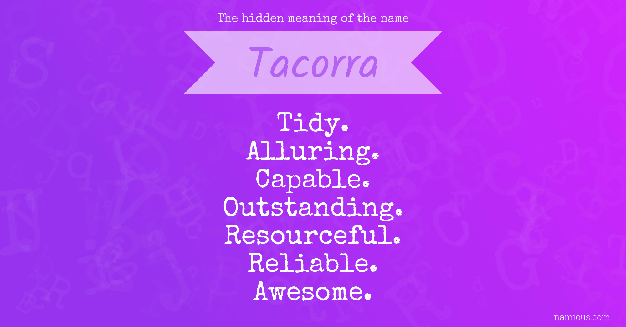 The hidden meaning of the name Tacorra