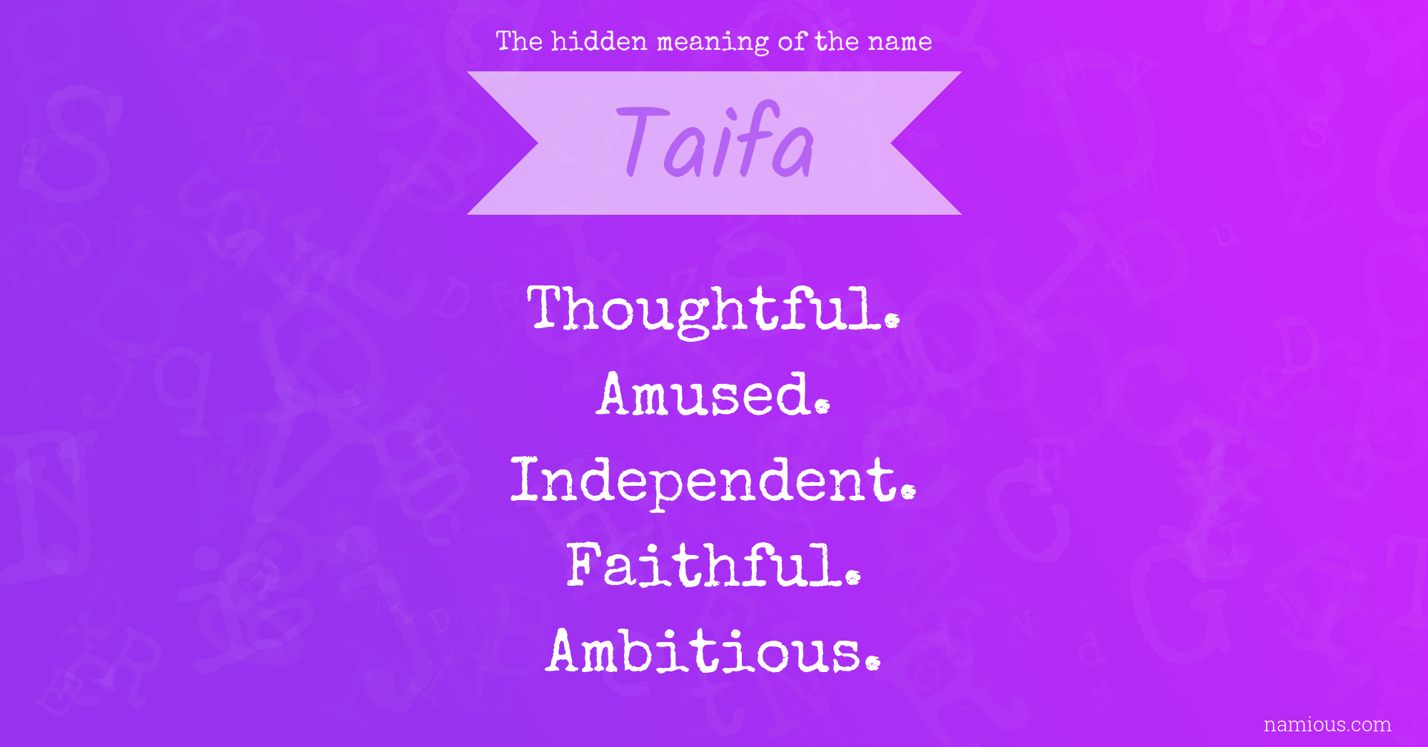 The hidden meaning of the name Taifa