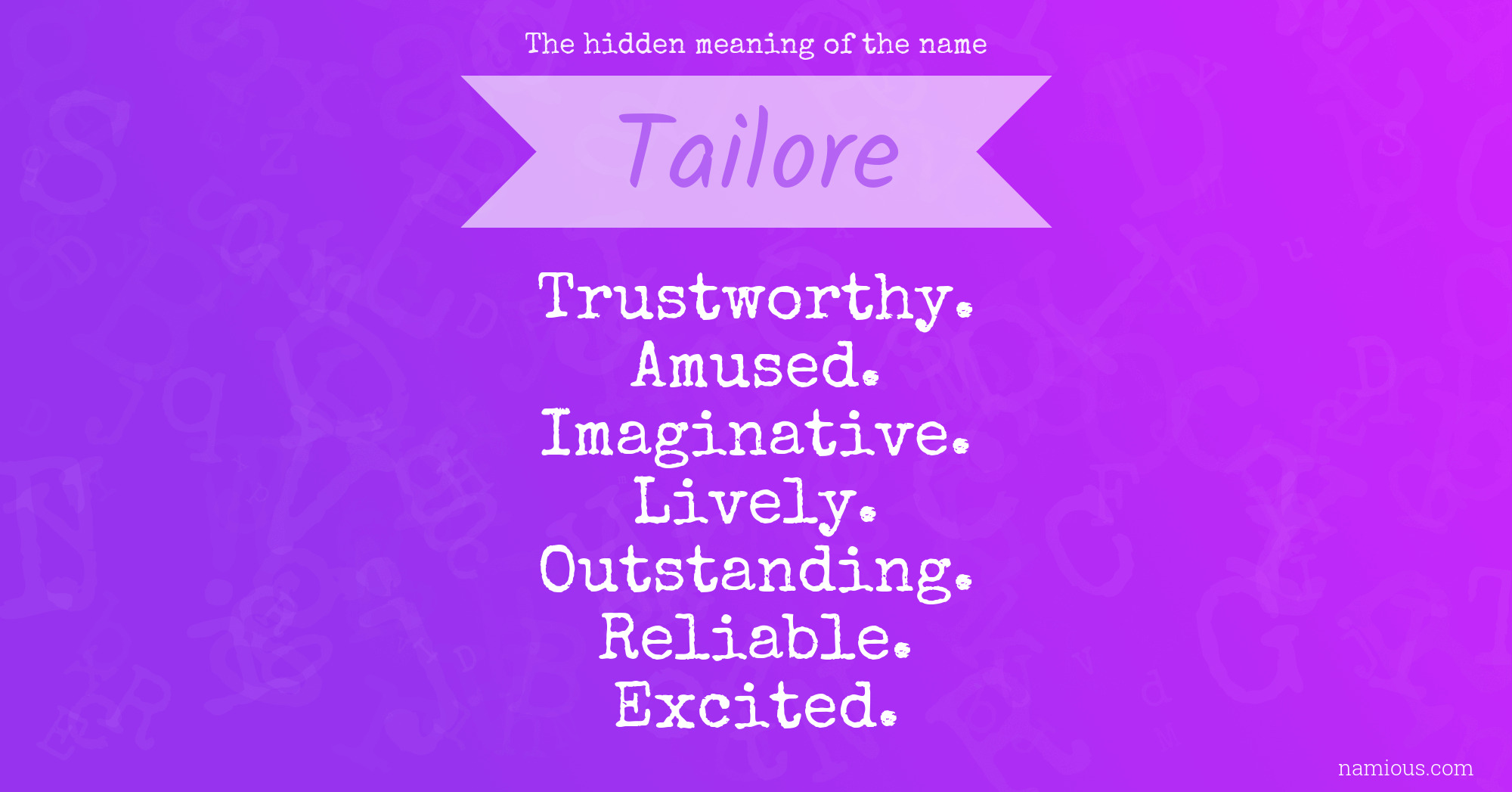 The hidden meaning of the name Tailore