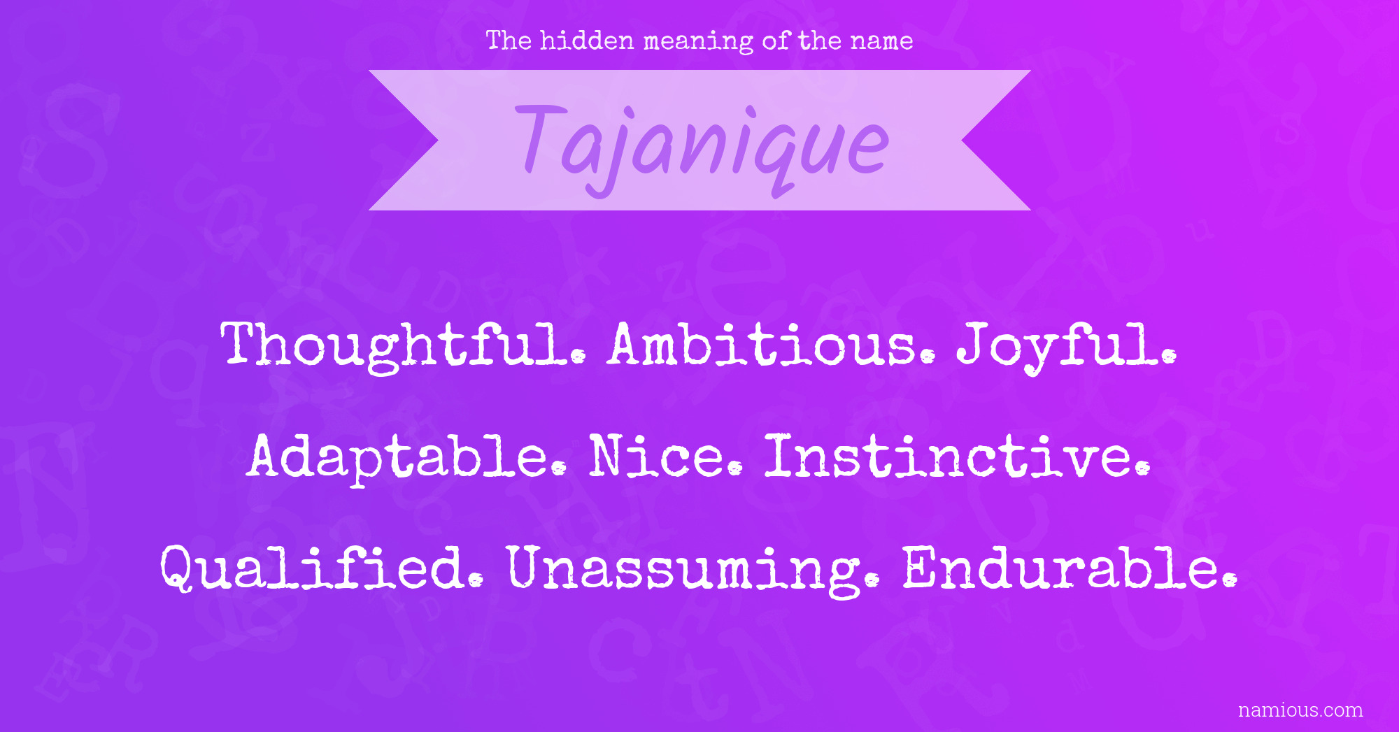 The hidden meaning of the name Tajanique