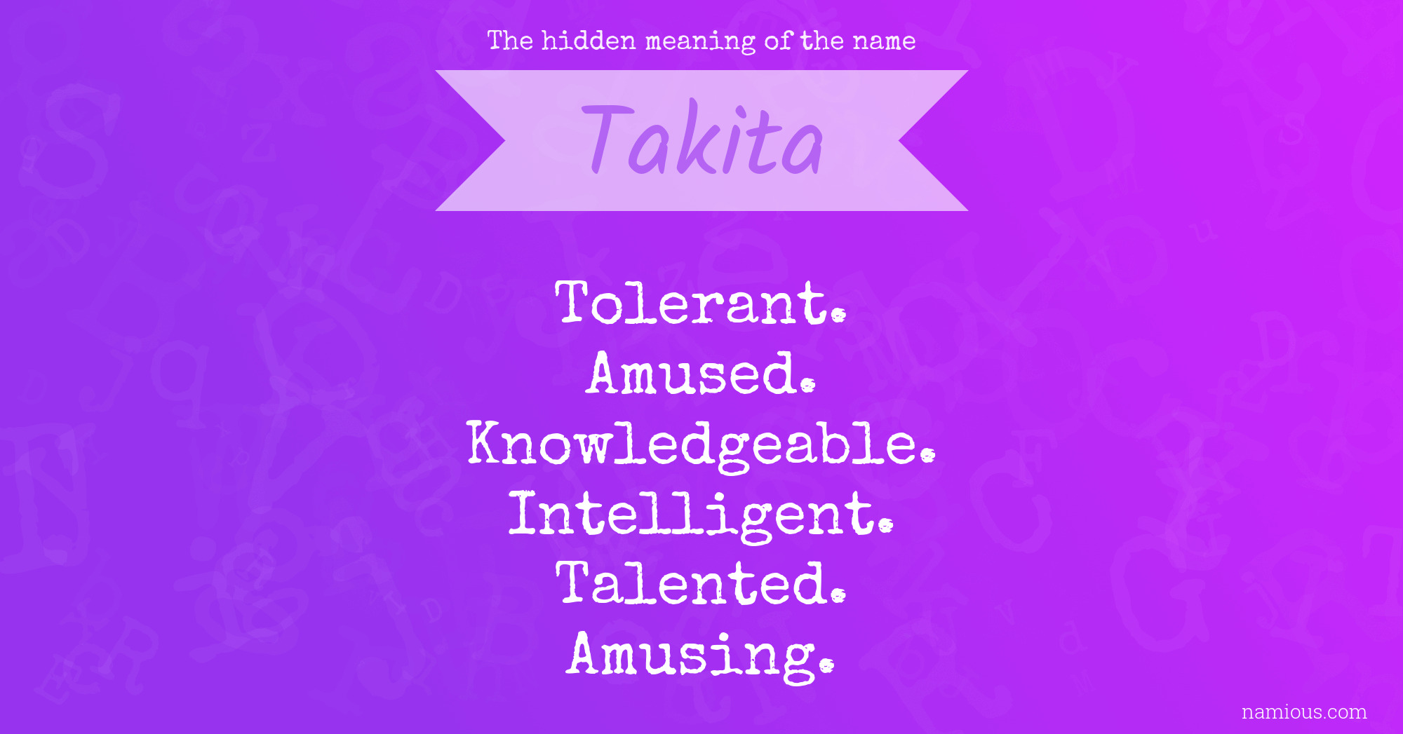 The hidden meaning of the name Takita