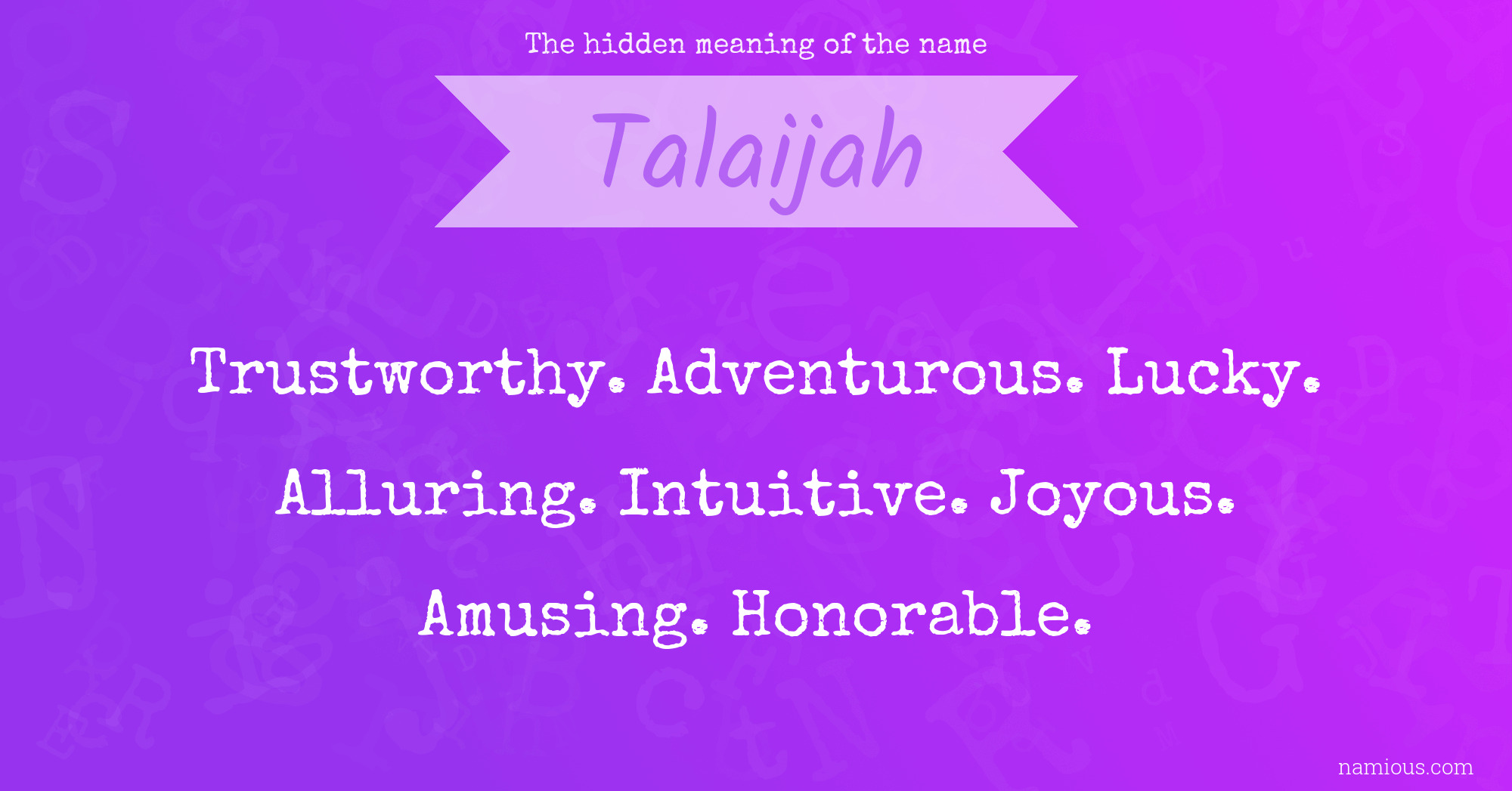 The hidden meaning of the name Talaijah