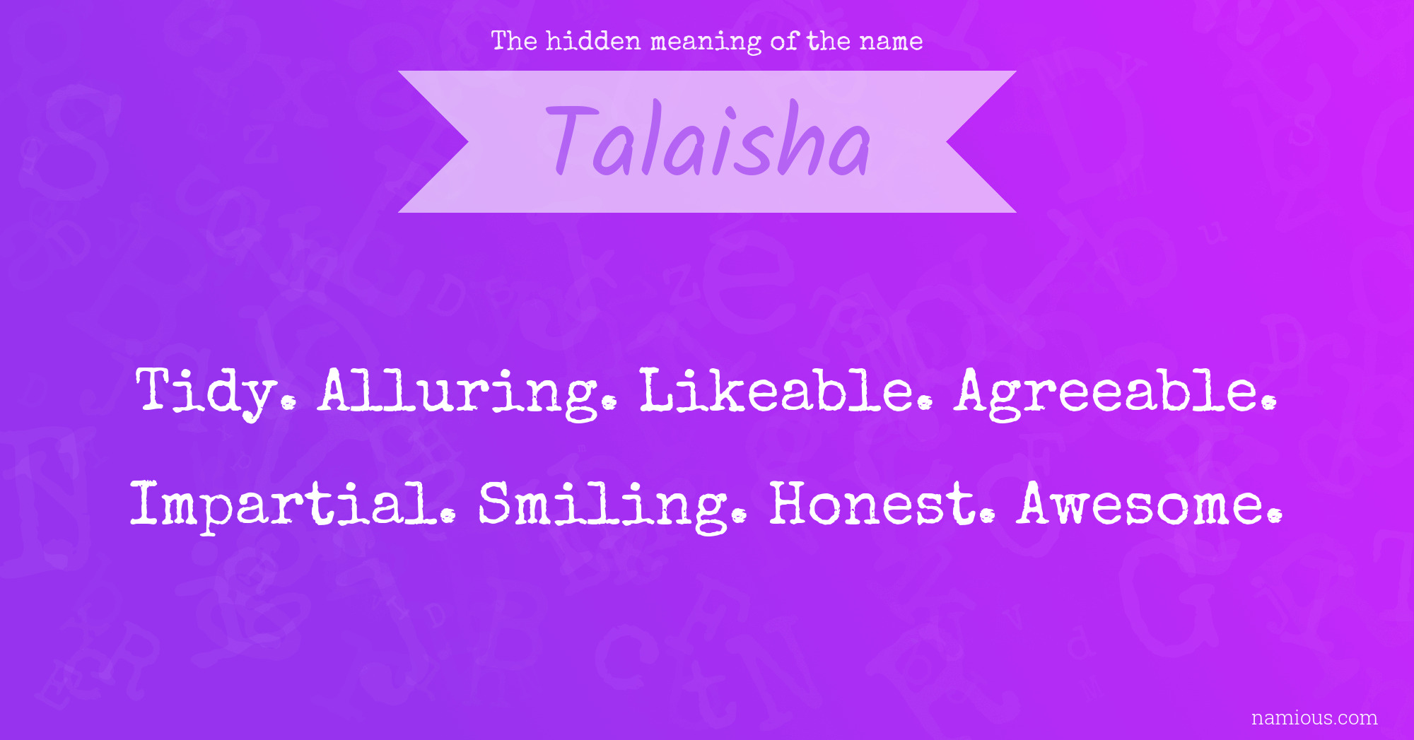 The hidden meaning of the name Talaisha