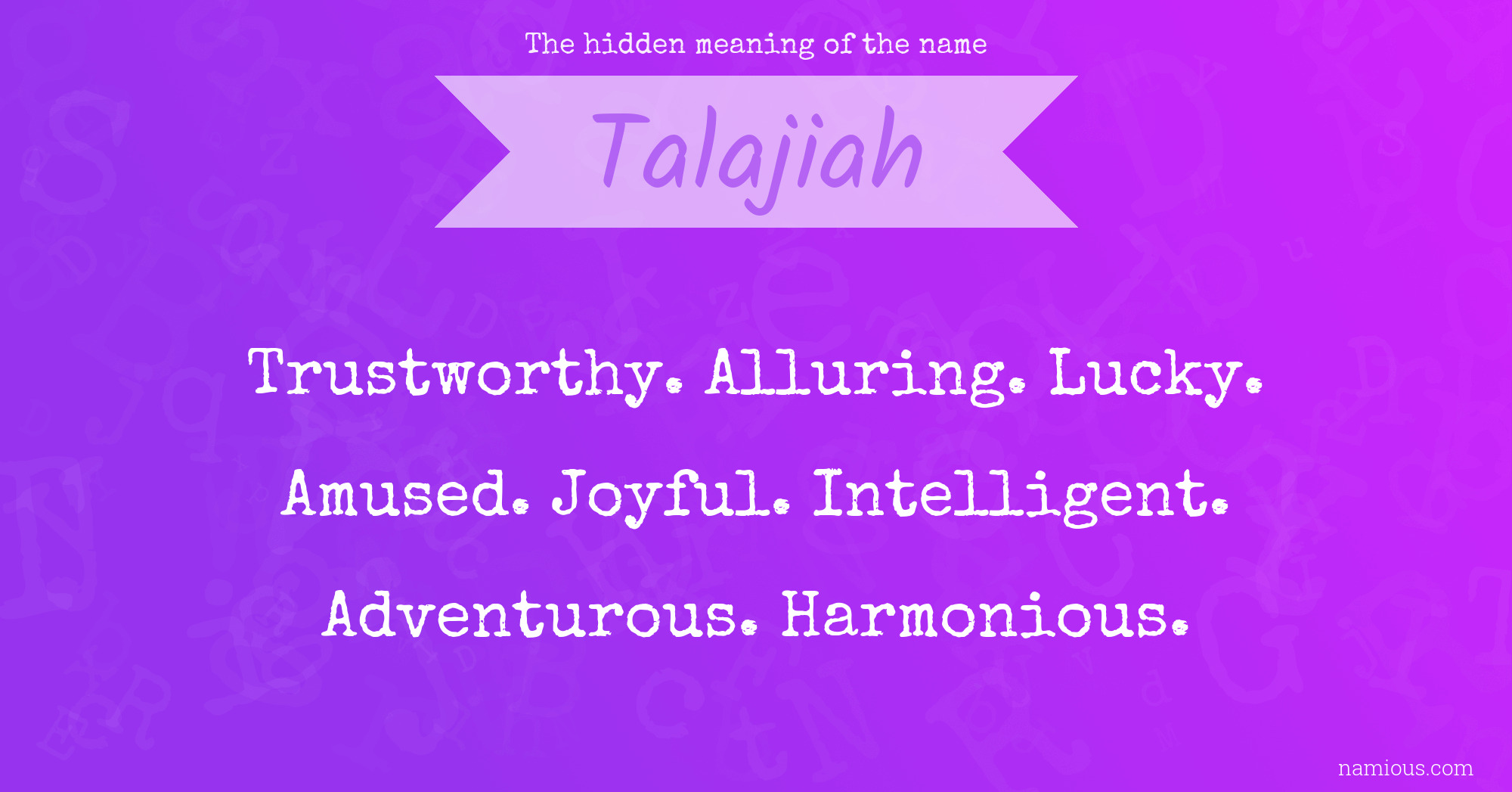 The hidden meaning of the name Talajiah