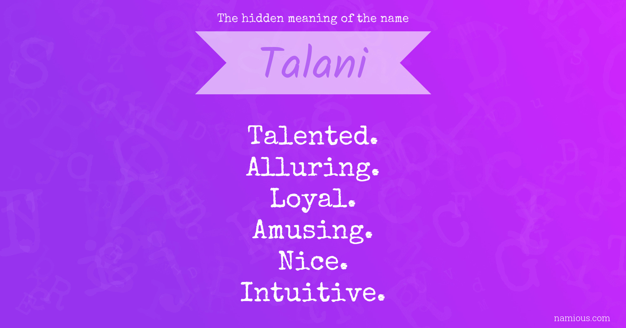 The hidden meaning of the name Talani