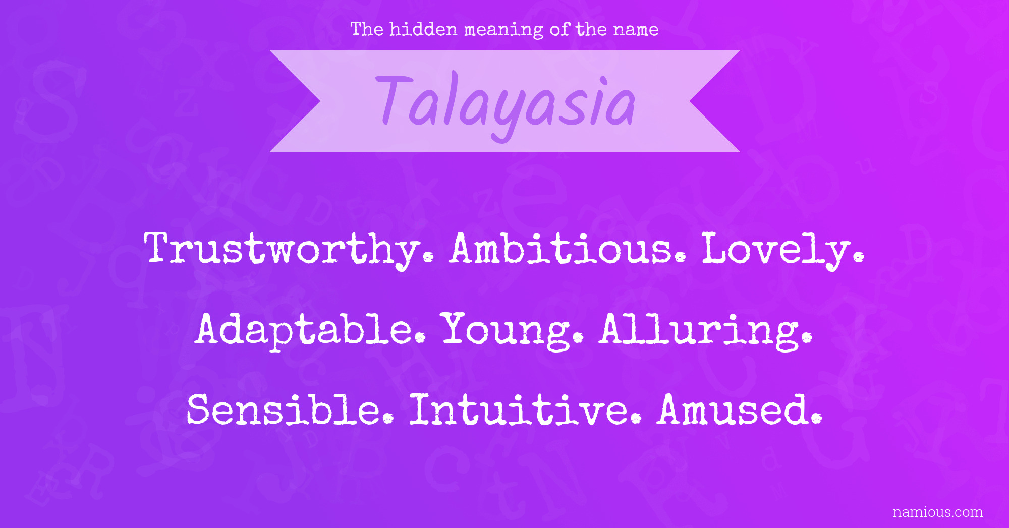 The hidden meaning of the name Talayasia