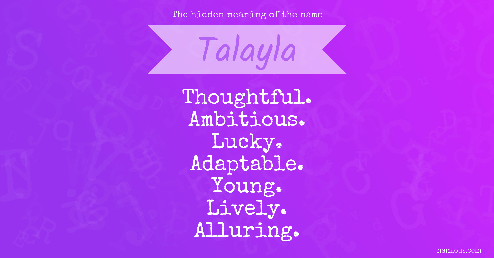 The hidden meaning of the name Talayla