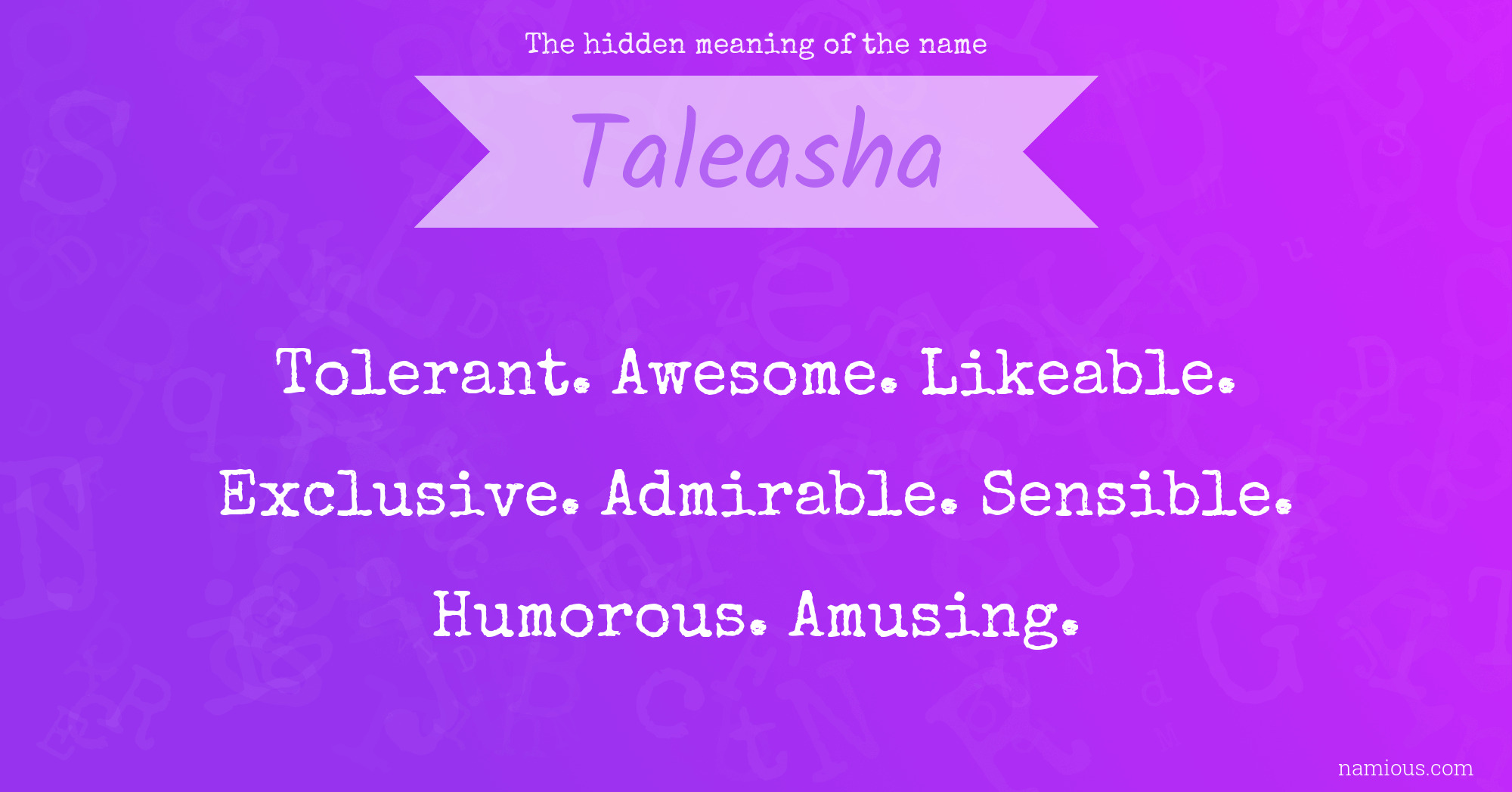 The hidden meaning of the name Taleasha