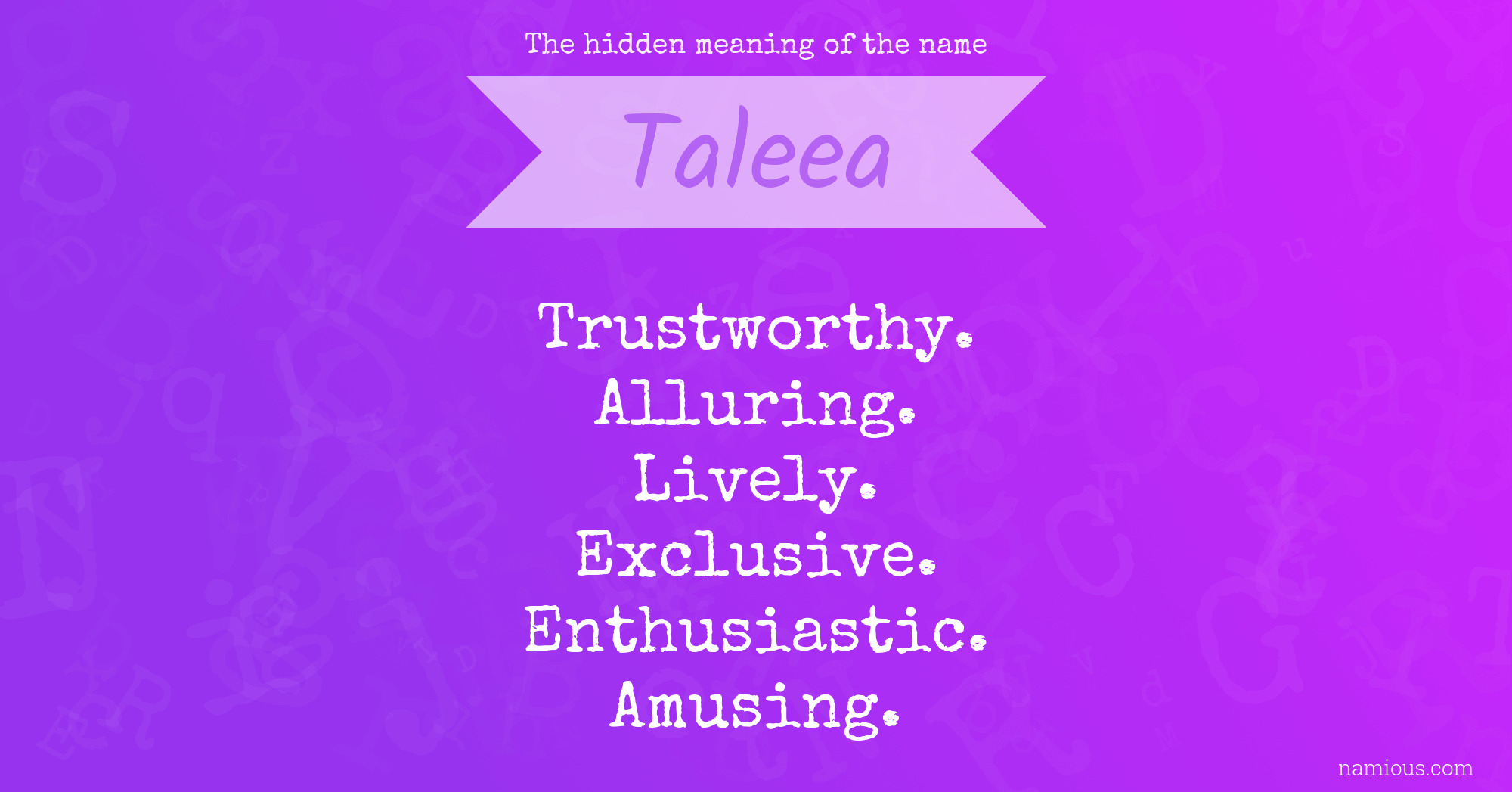 The hidden meaning of the name Taleea