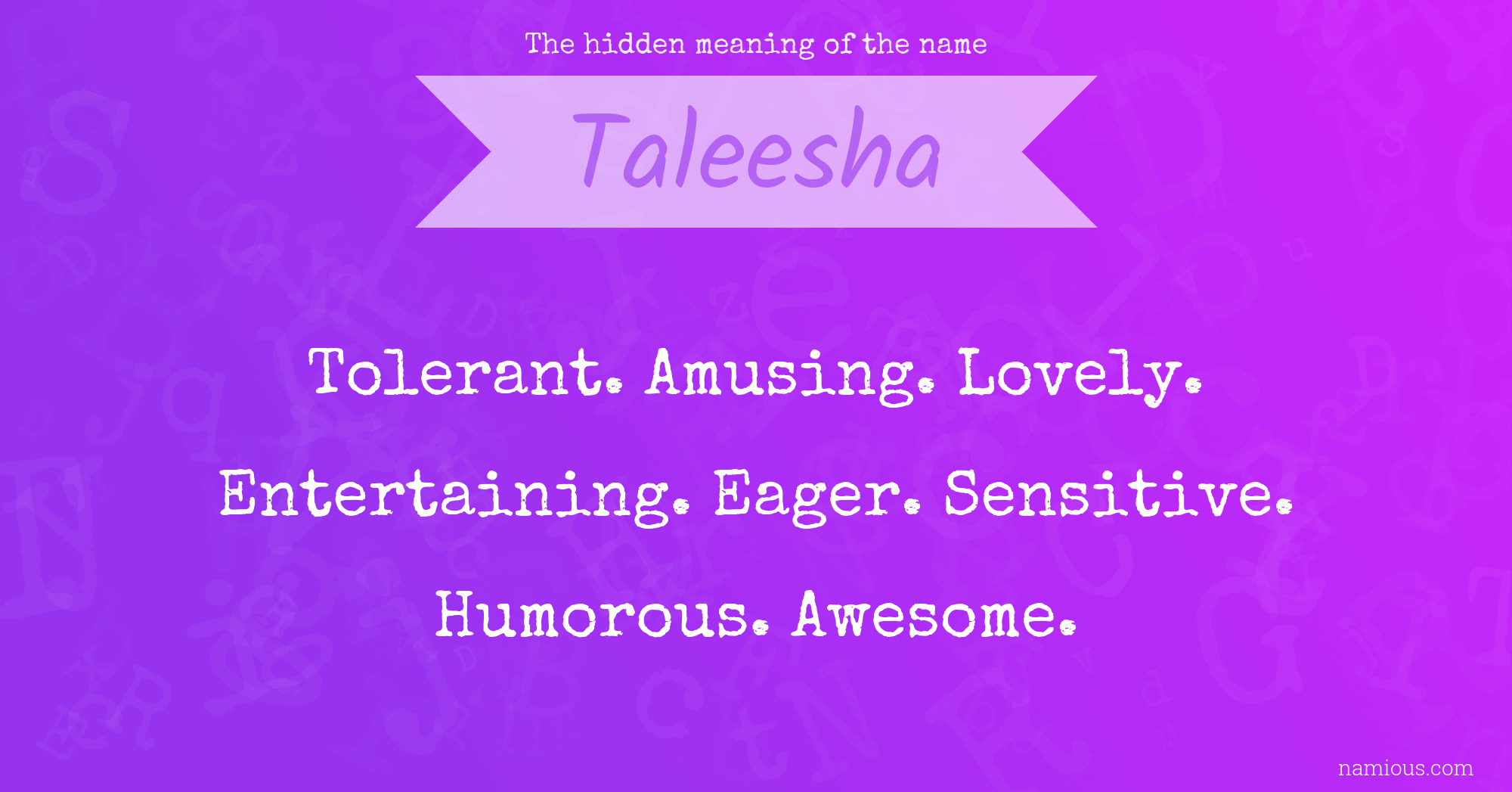 The hidden meaning of the name Taleesha