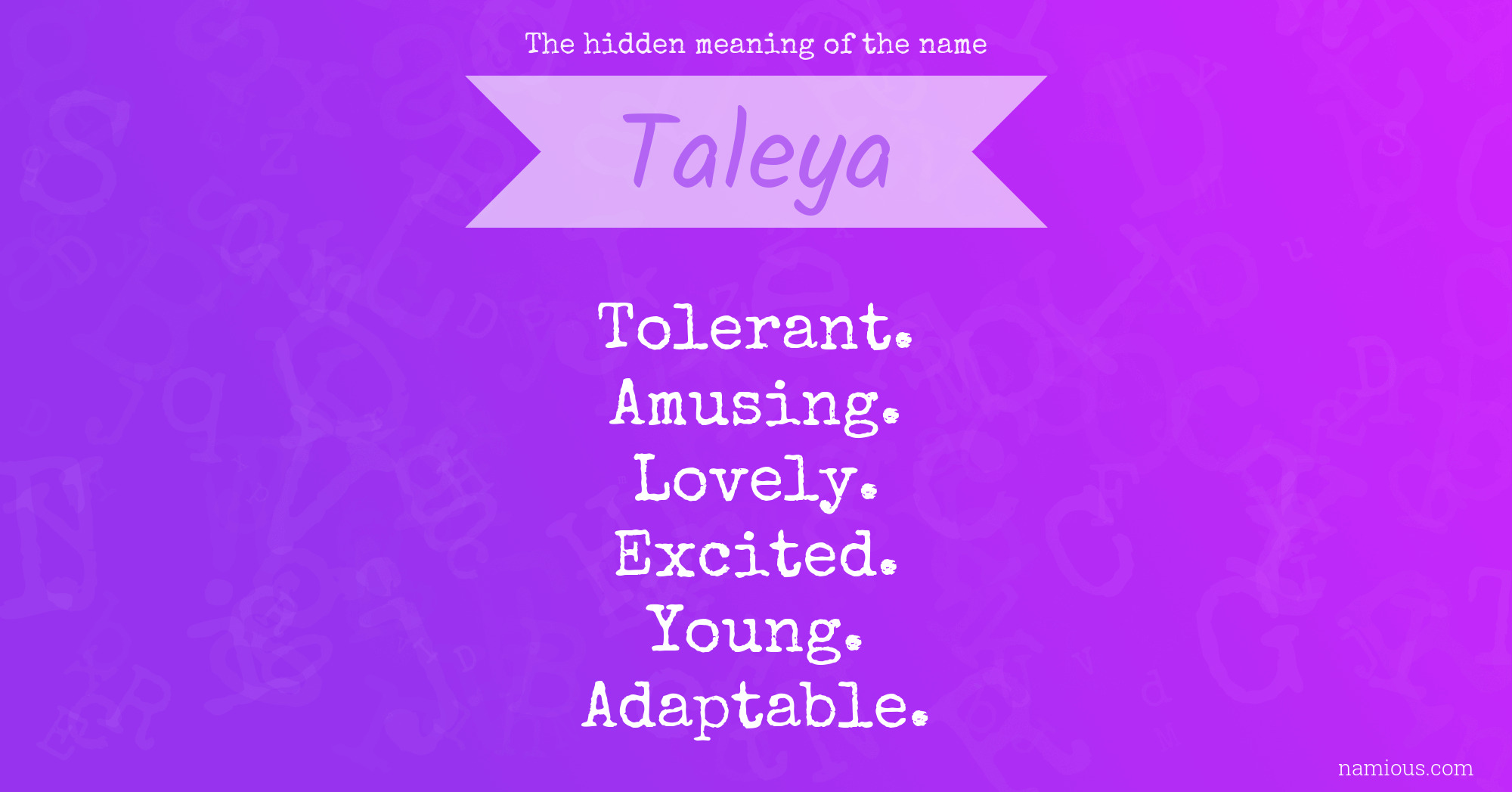 The hidden meaning of the name Taleya