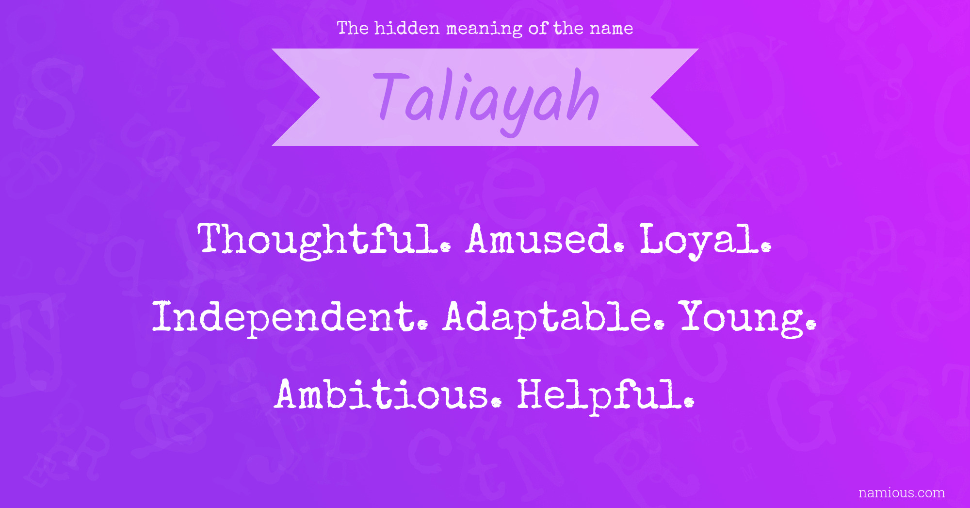 The hidden meaning of the name Taliayah