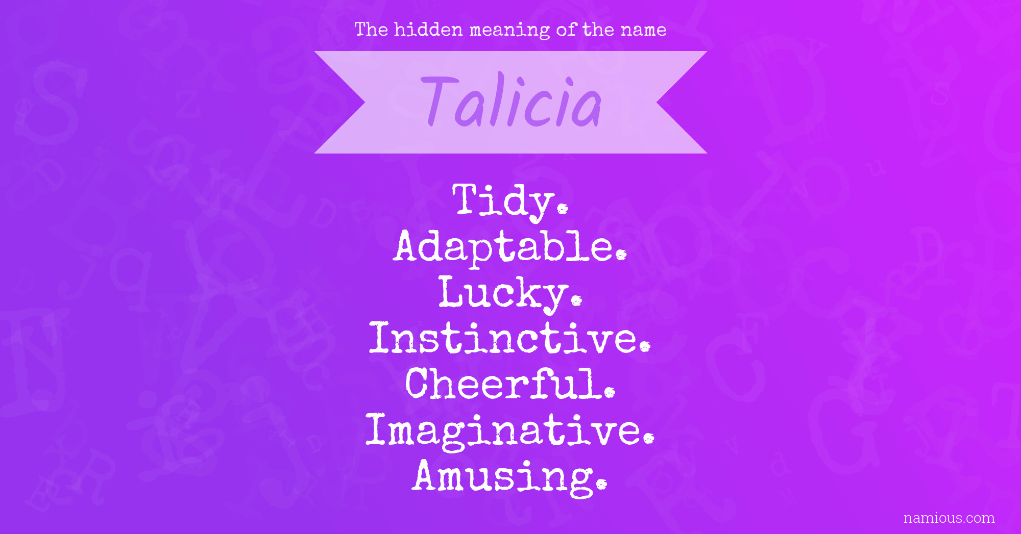 The hidden meaning of the name Talicia