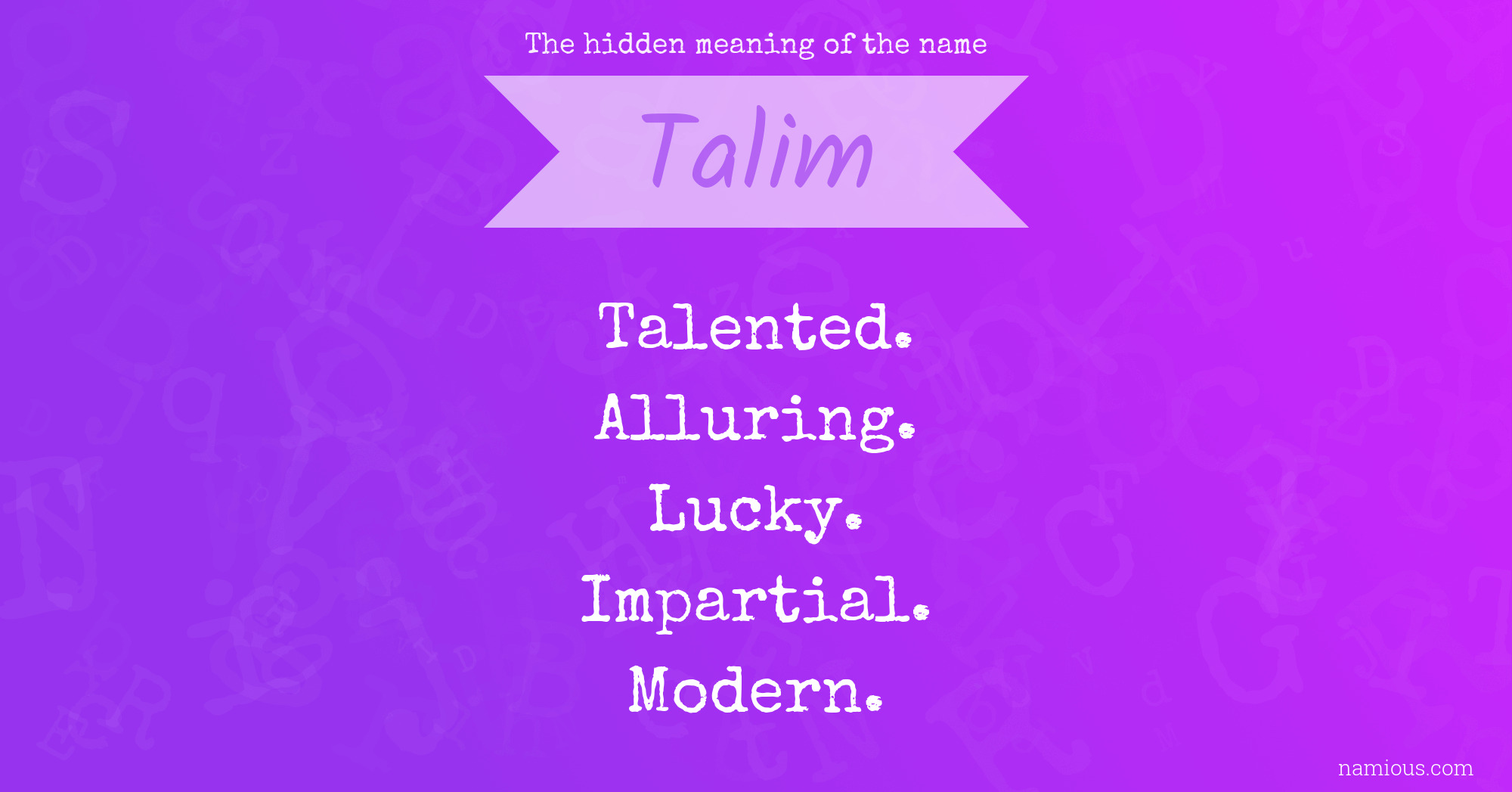 The hidden meaning of the name Talim