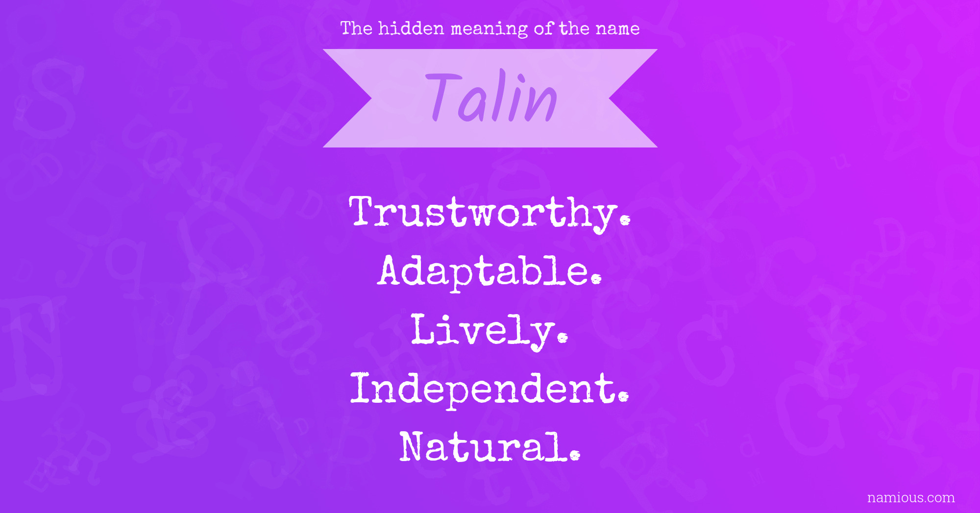 The hidden meaning of the name Talin