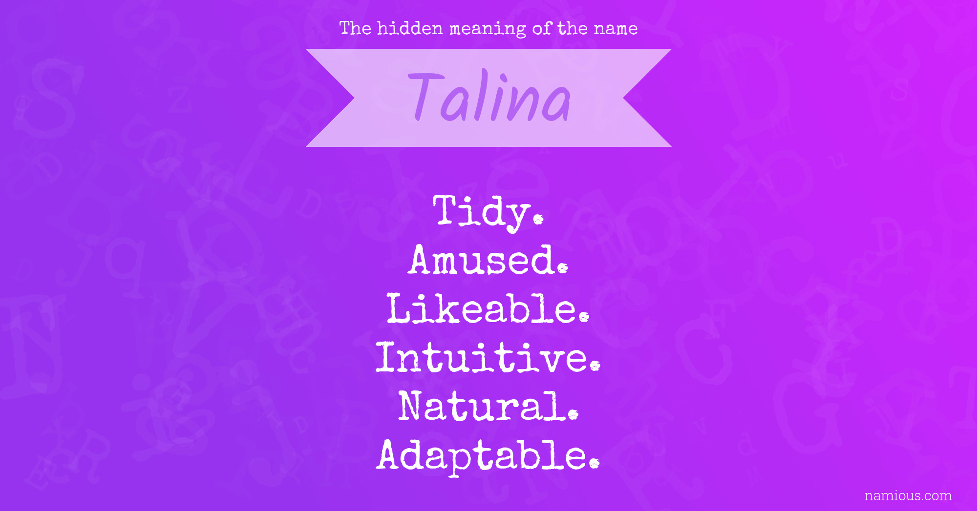 The hidden meaning of the name Talina