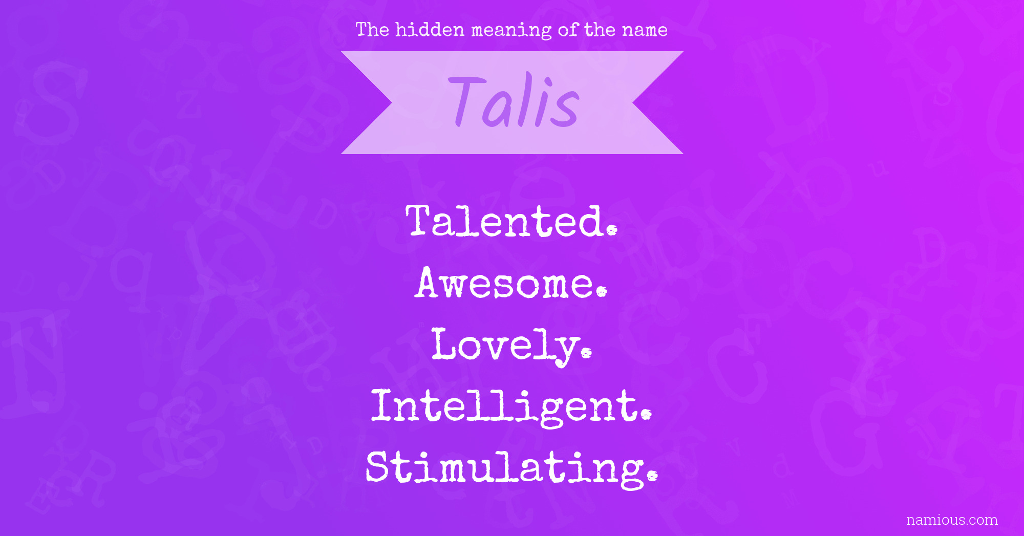 The hidden meaning of the name Talis