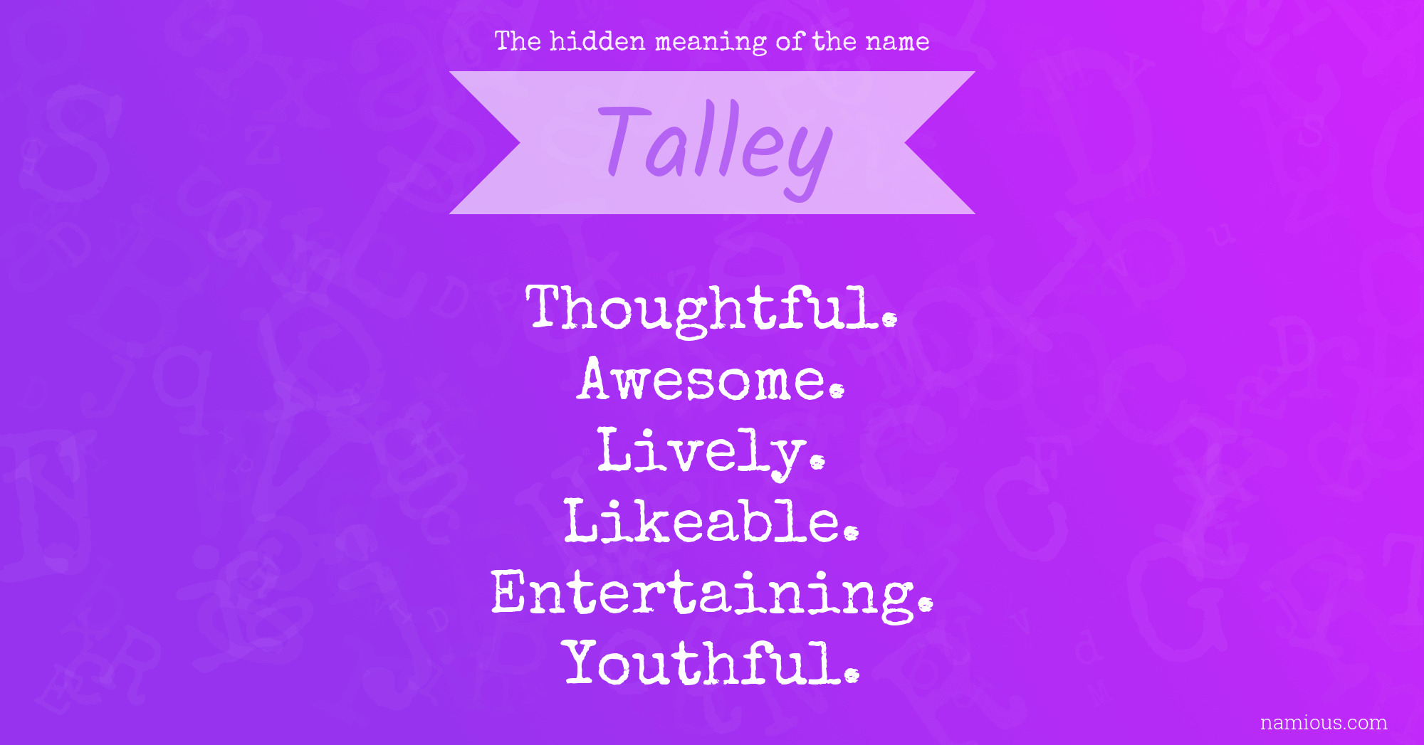 The hidden meaning of the name Talley