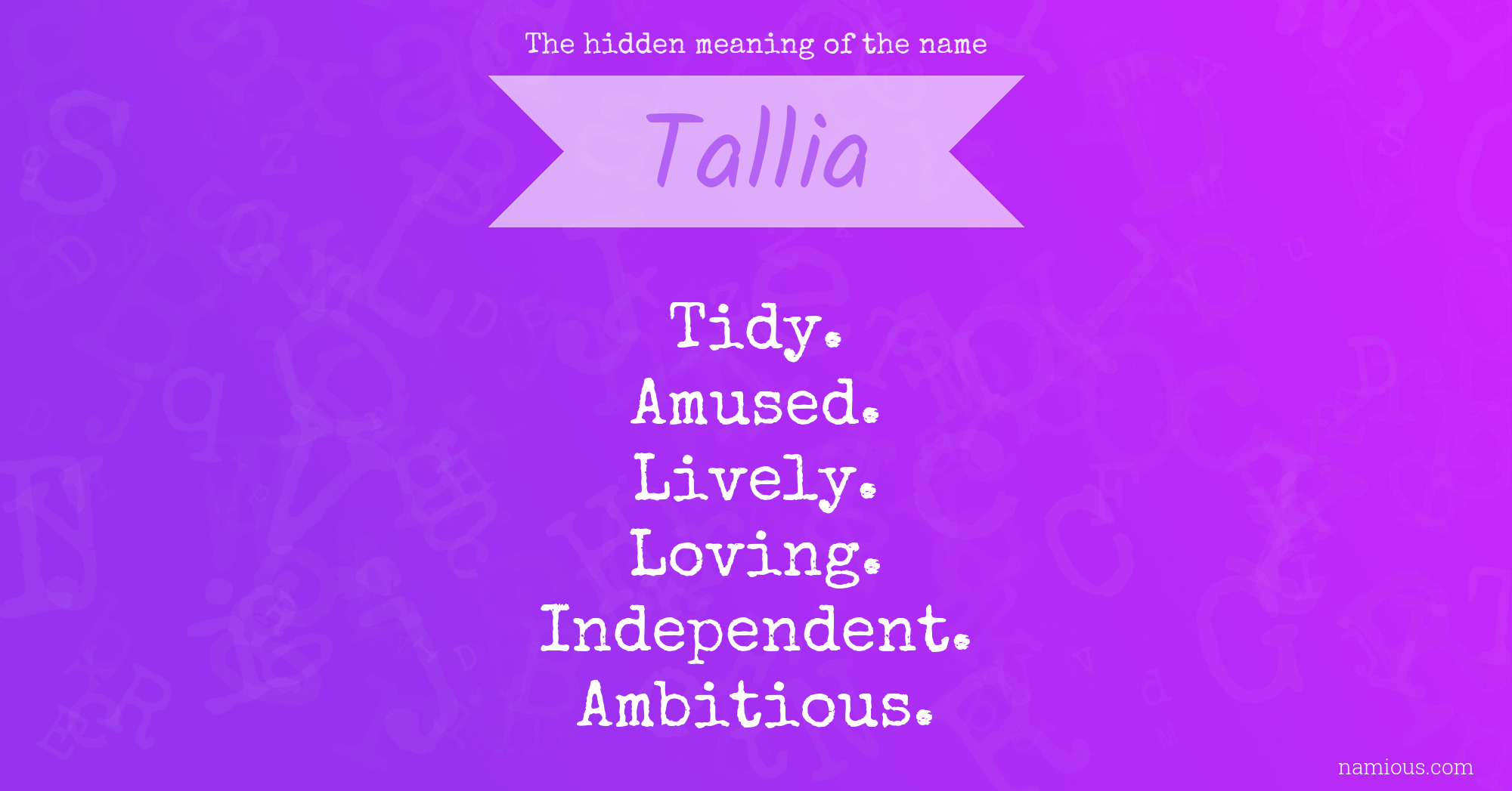 The hidden meaning of the name Tallia