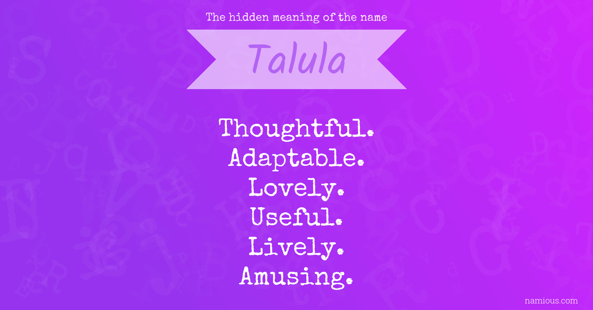 The hidden meaning of the name Talula