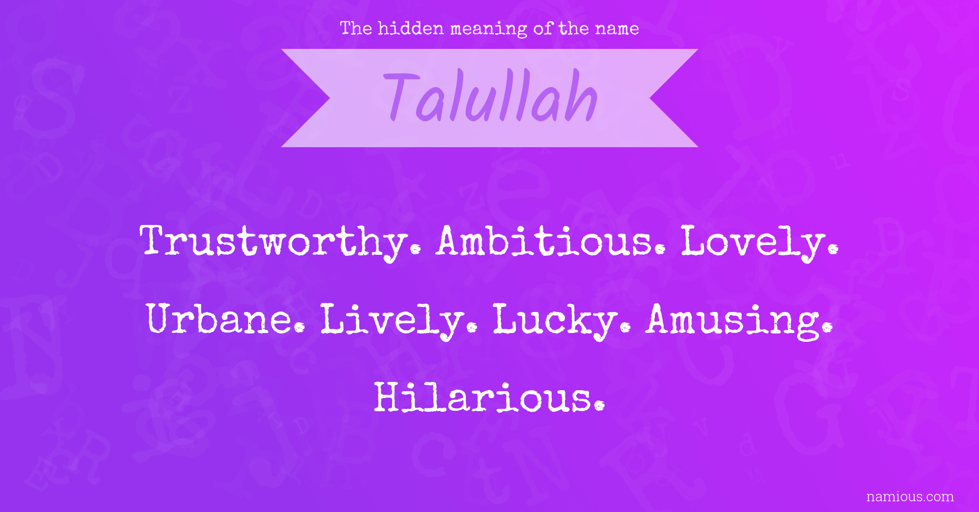 The hidden meaning of the name Talullah