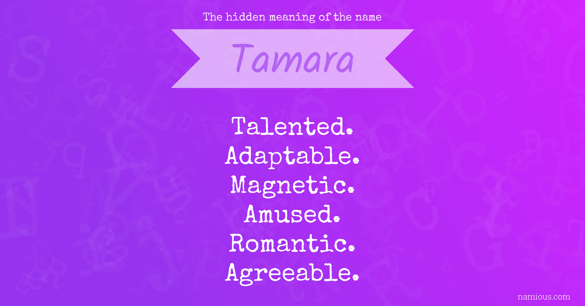 The hidden meaning of the name Tamara