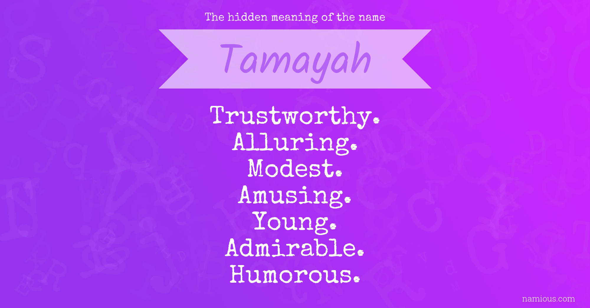 The hidden meaning of the name Tamayah