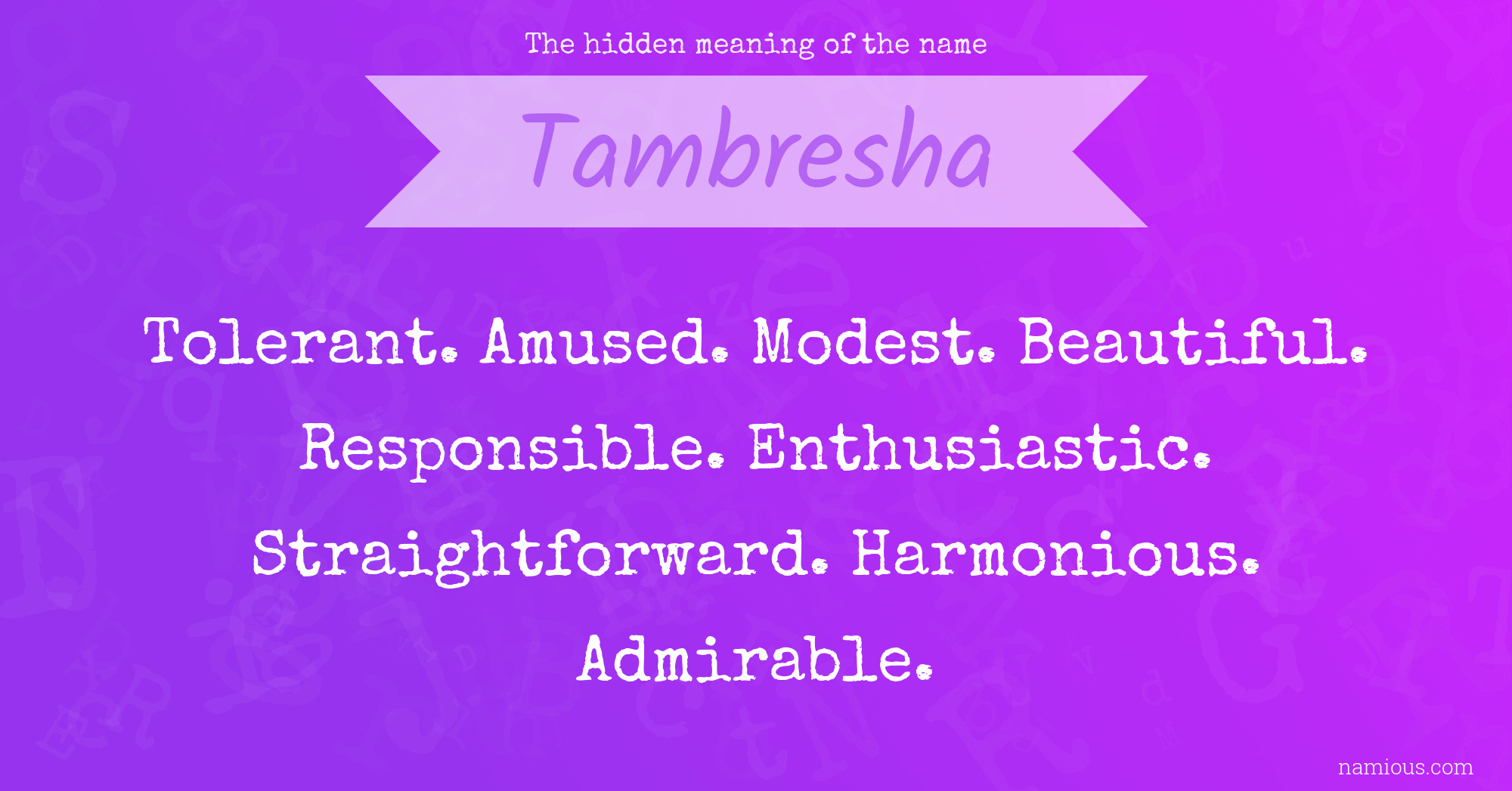 The hidden meaning of the name Tambresha