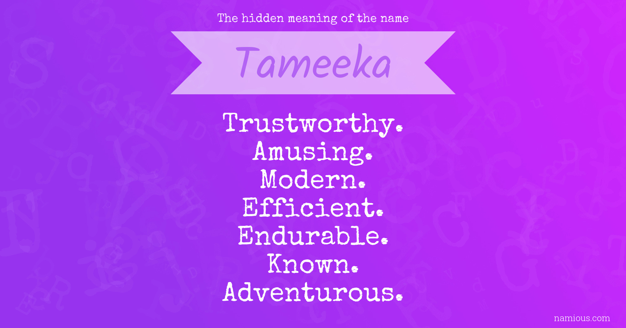 The hidden meaning of the name Tameeka