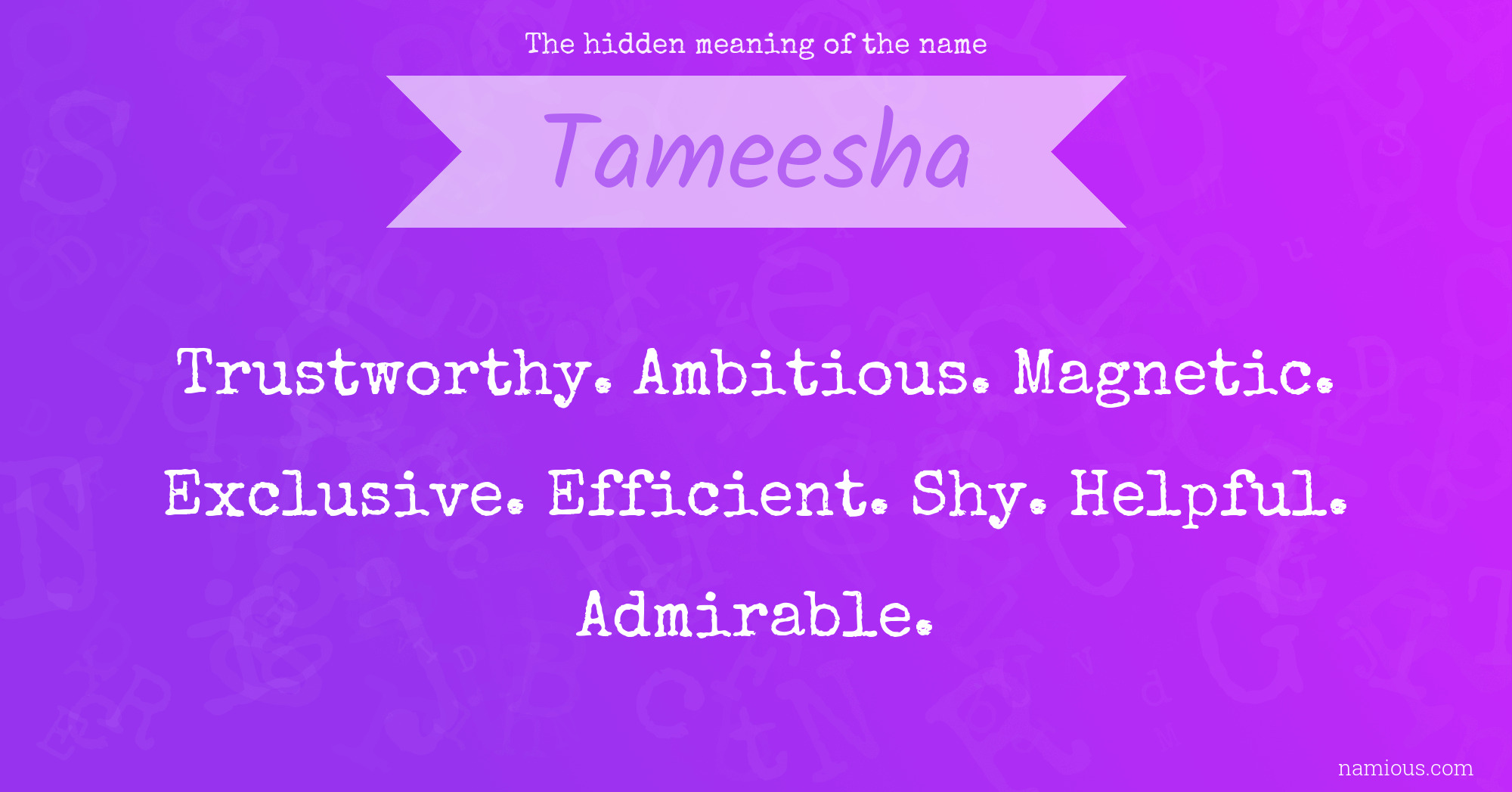 The hidden meaning of the name Tameesha