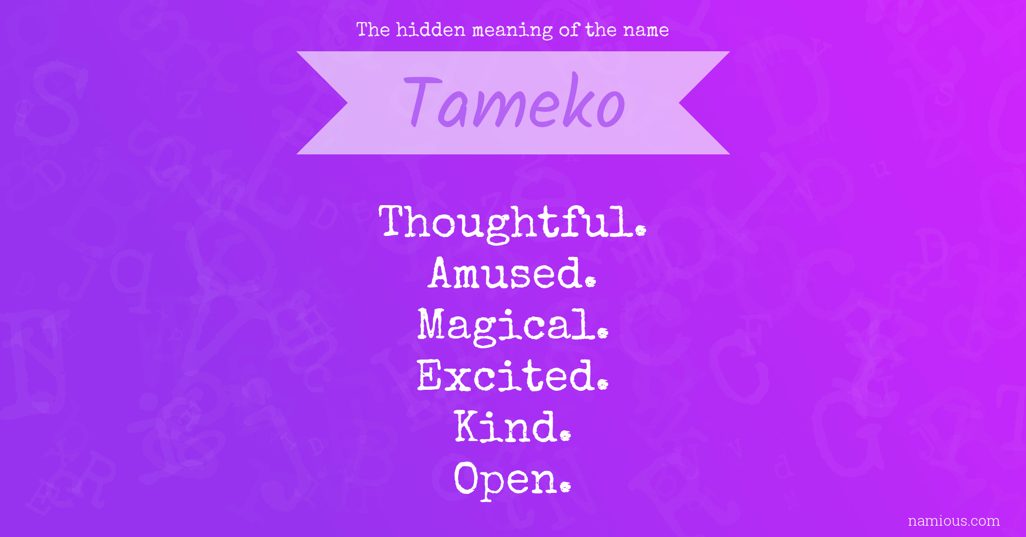 The hidden meaning of the name Tameko