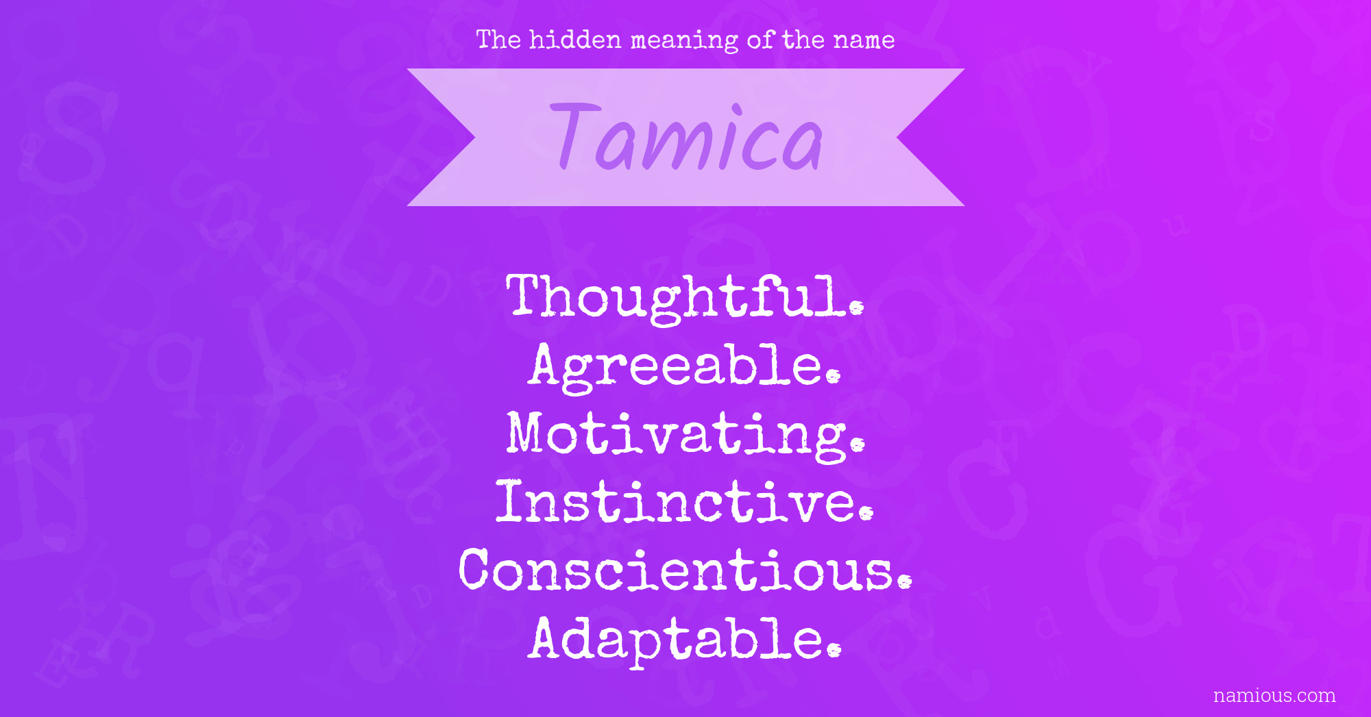 The hidden meaning of the name Tamica