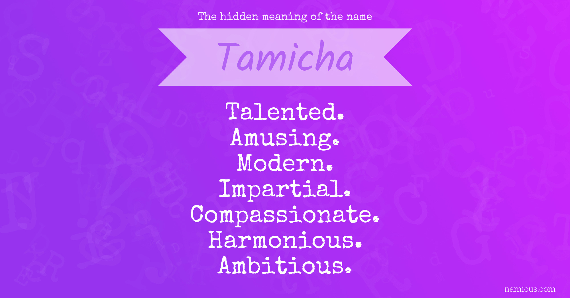 The hidden meaning of the name Tamicha