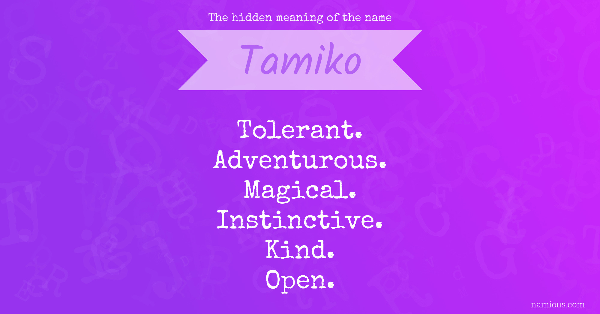 The hidden meaning of the name Tamiko