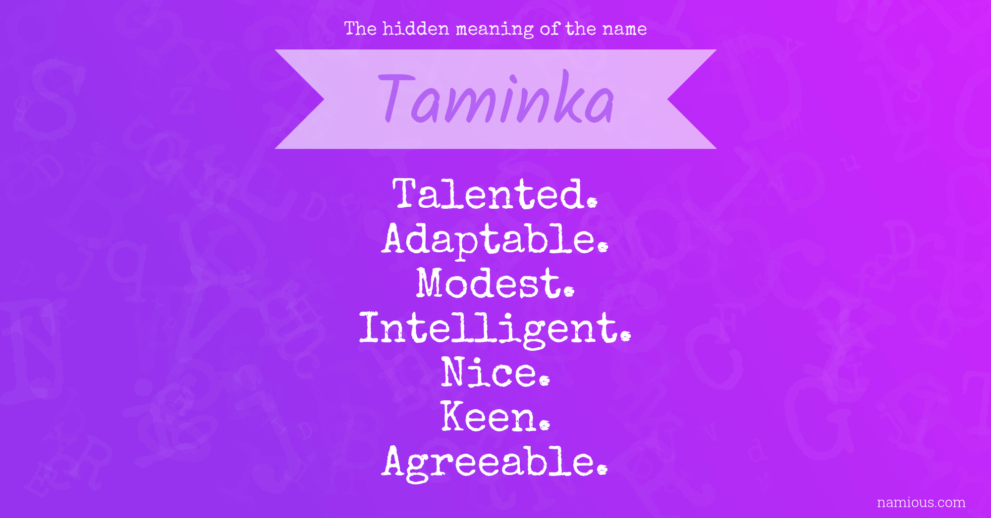 The hidden meaning of the name Taminka