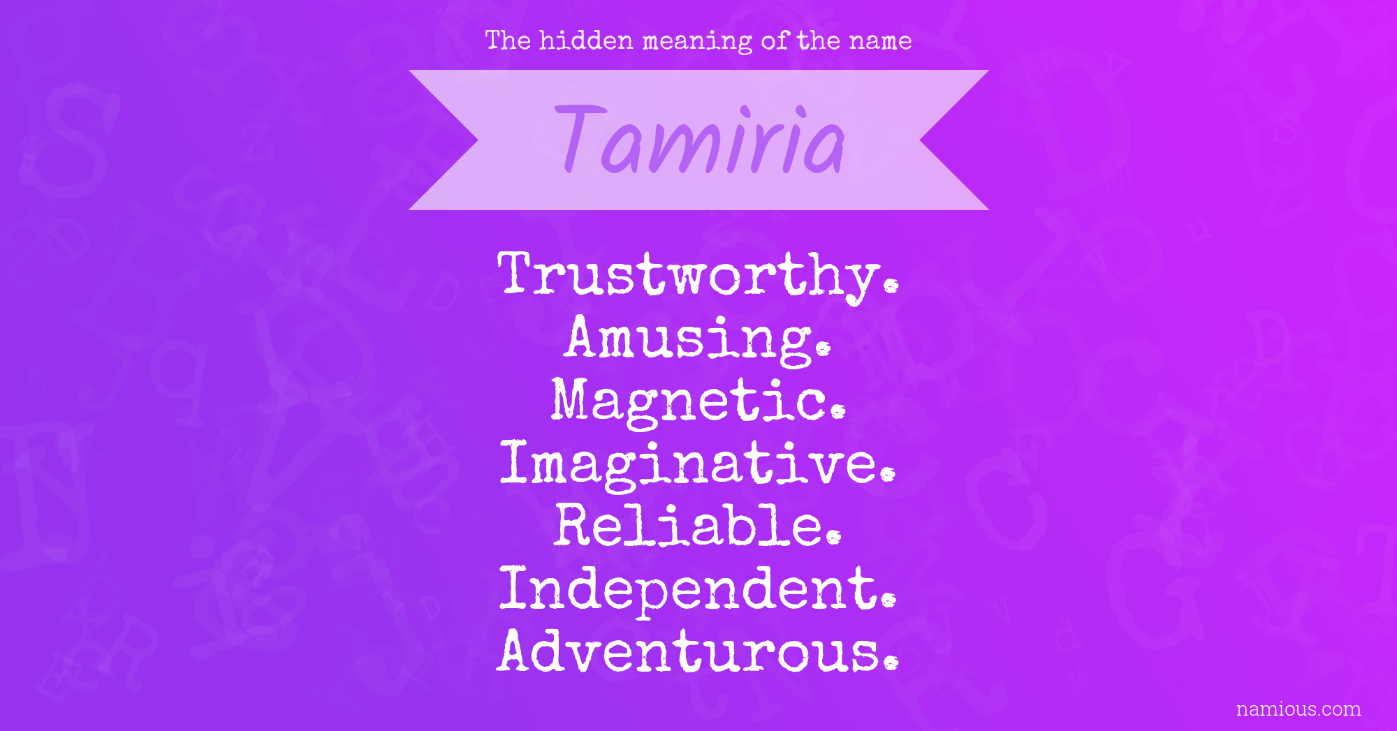 The hidden meaning of the name Tamiria