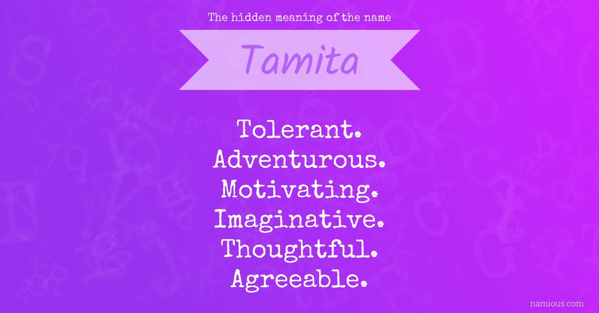 The hidden meaning of the name Tamita