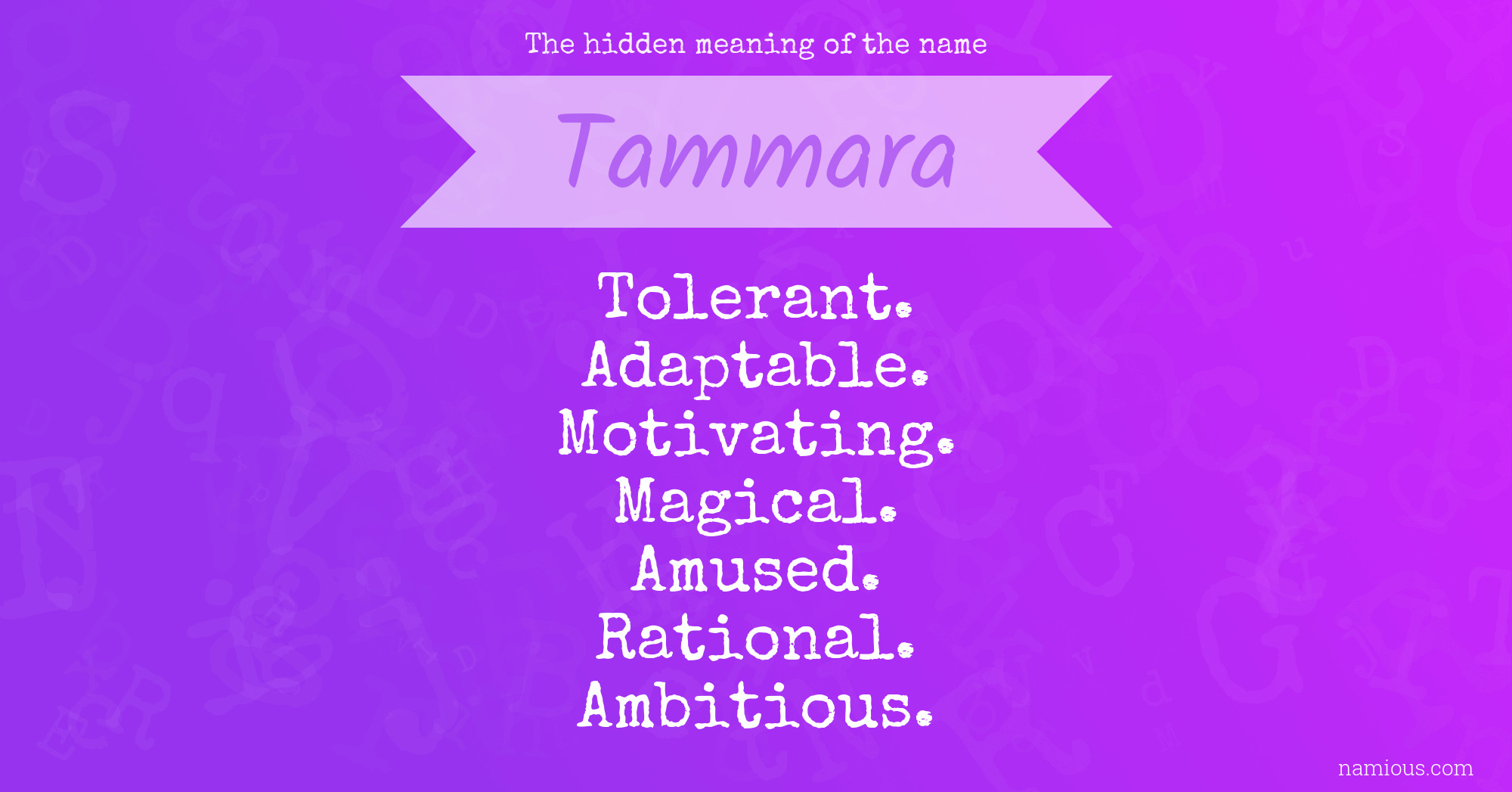 The hidden meaning of the name Tammara