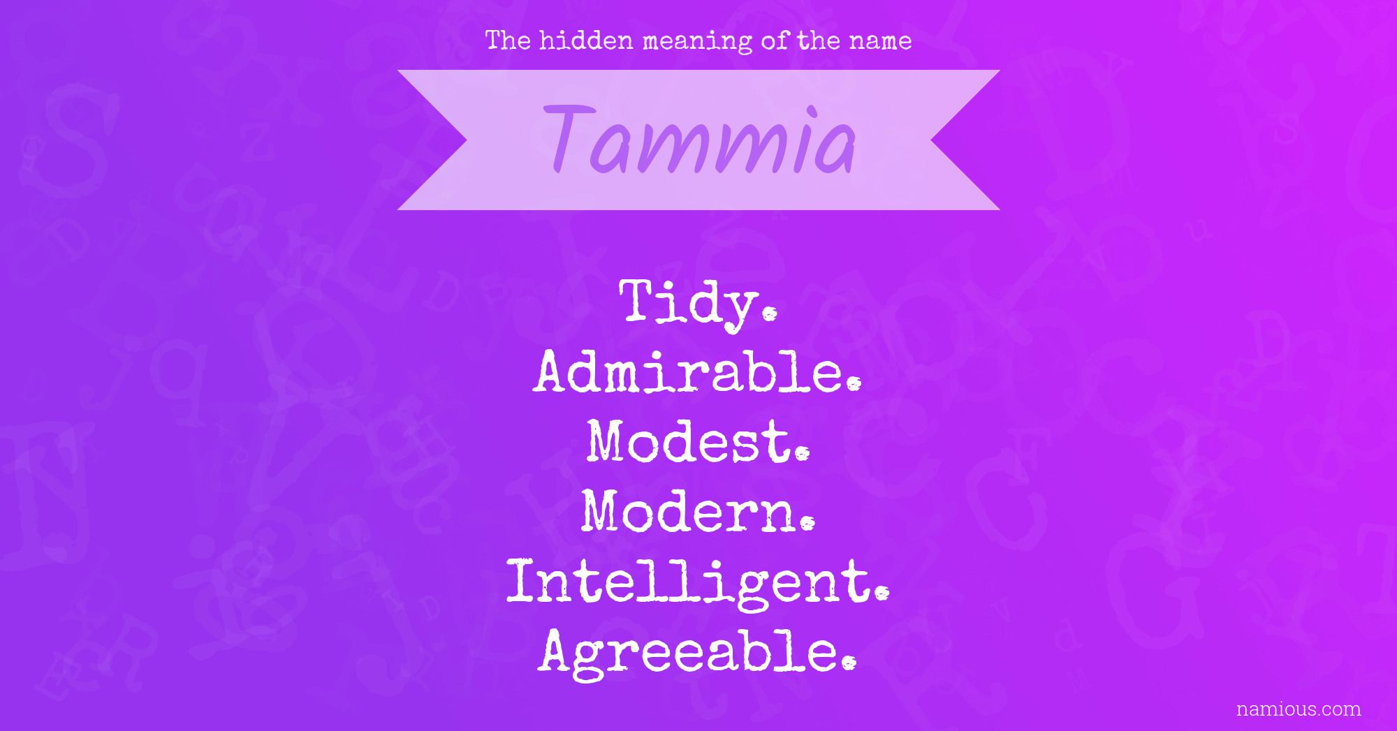 The hidden meaning of the name Tammia