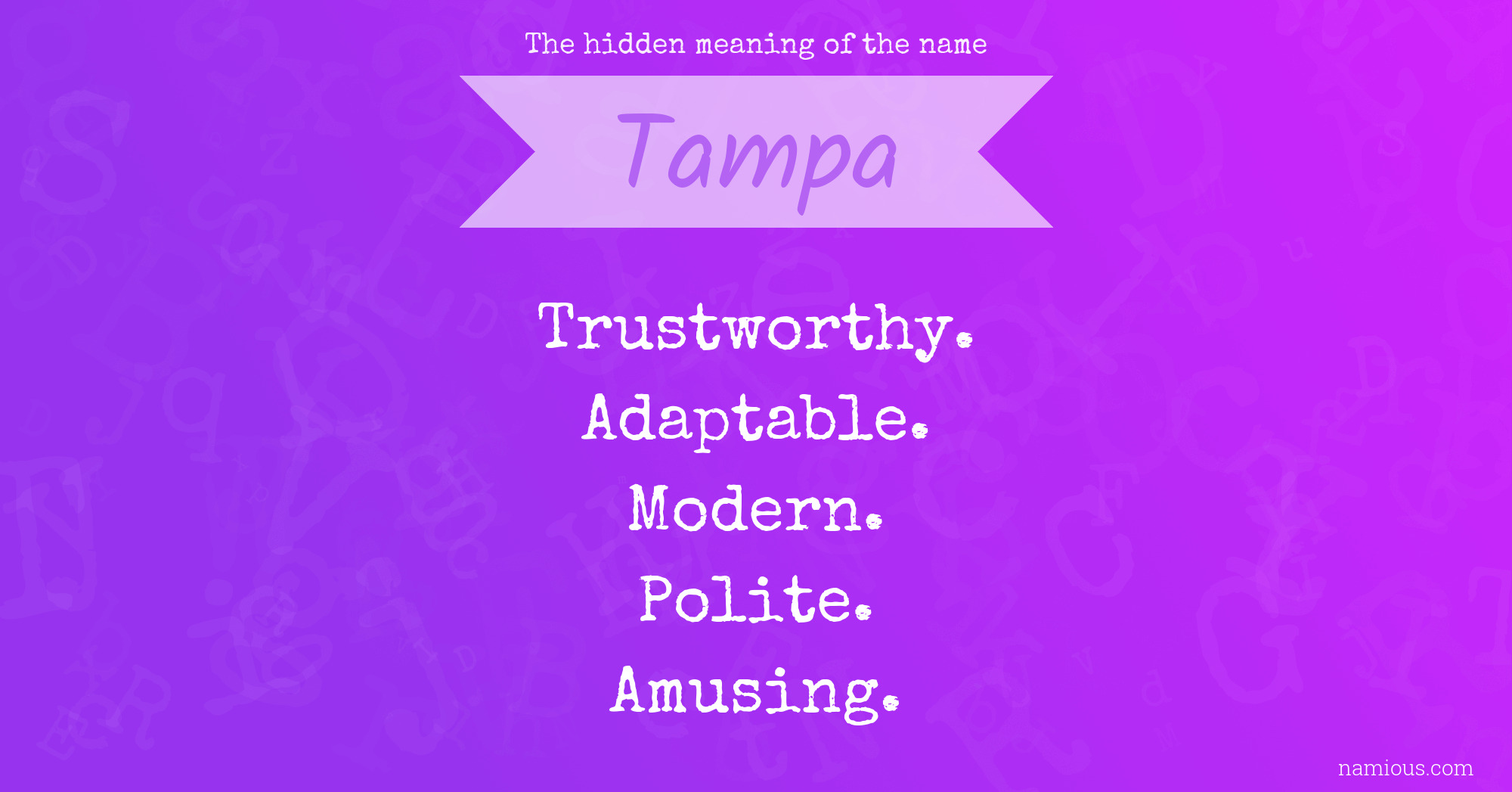 The hidden meaning of the name Tampa