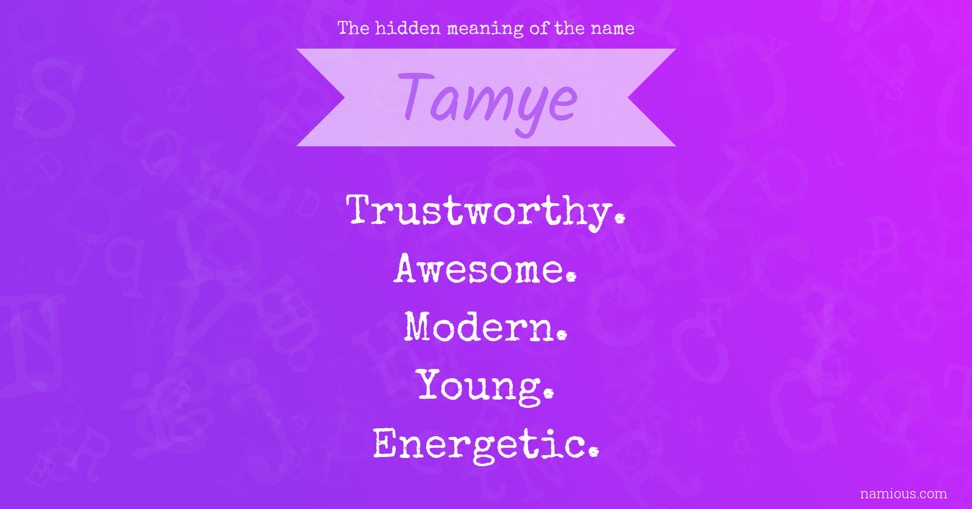 The hidden meaning of the name Tamye