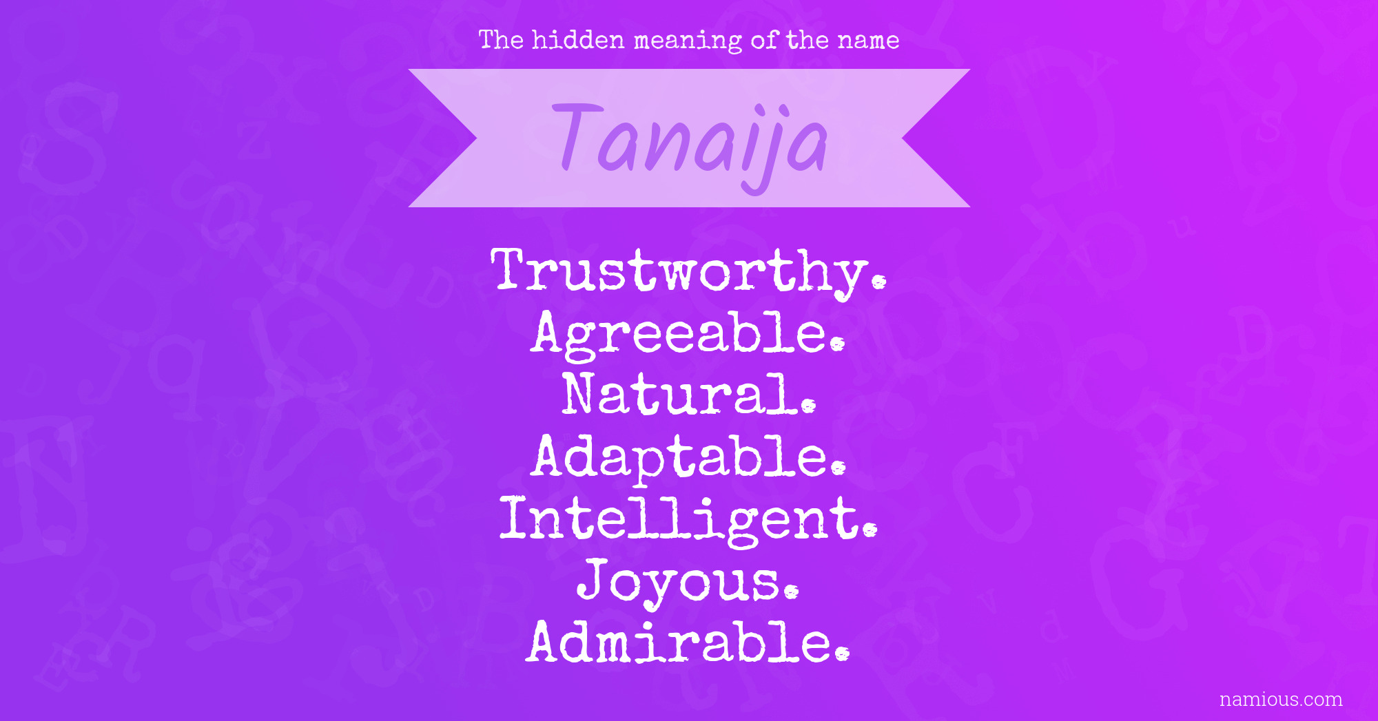 The hidden meaning of the name Tanaija