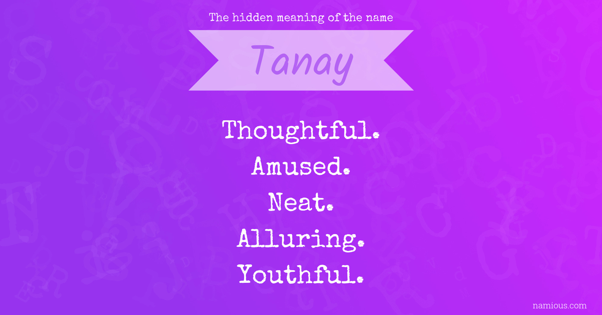 The hidden meaning of the name Tanay