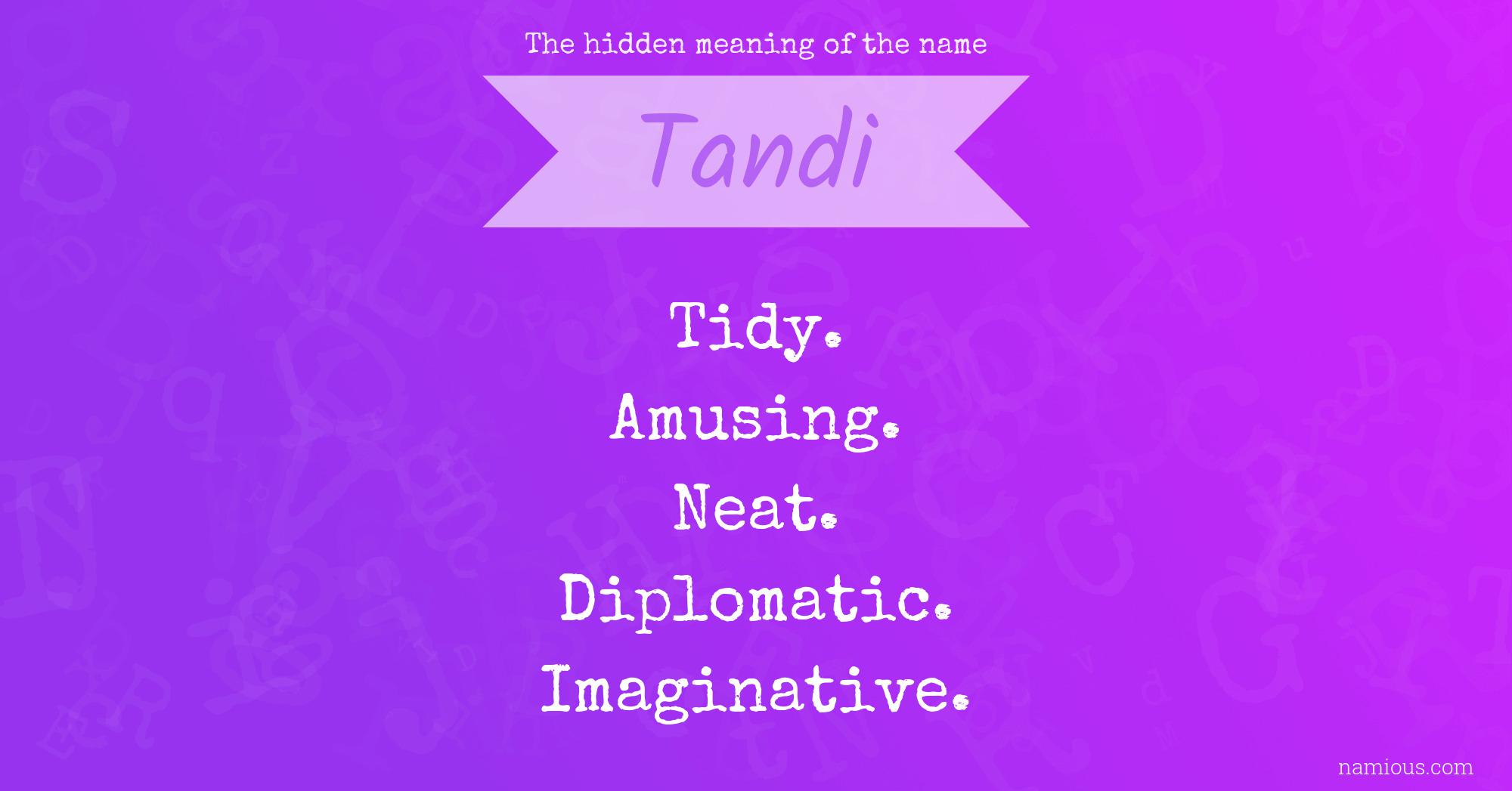 The hidden meaning of the name Tandi