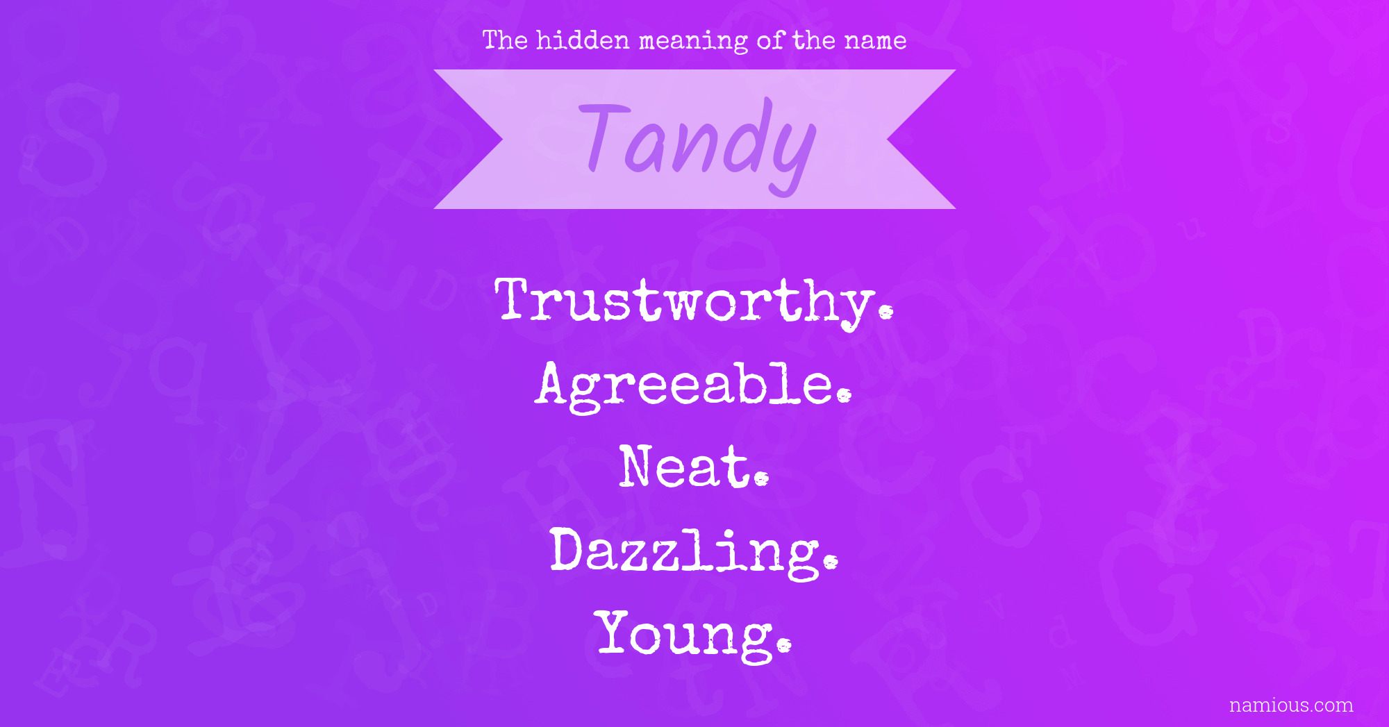 The hidden meaning of the name Tandy