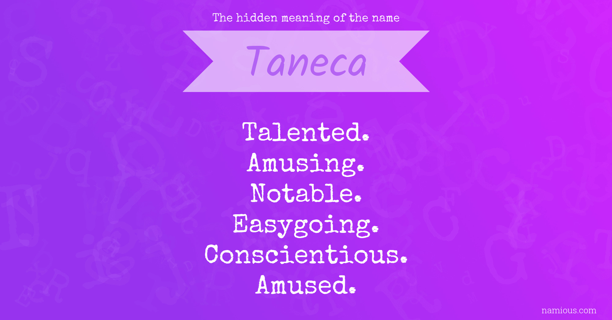 The hidden meaning of the name Taneca