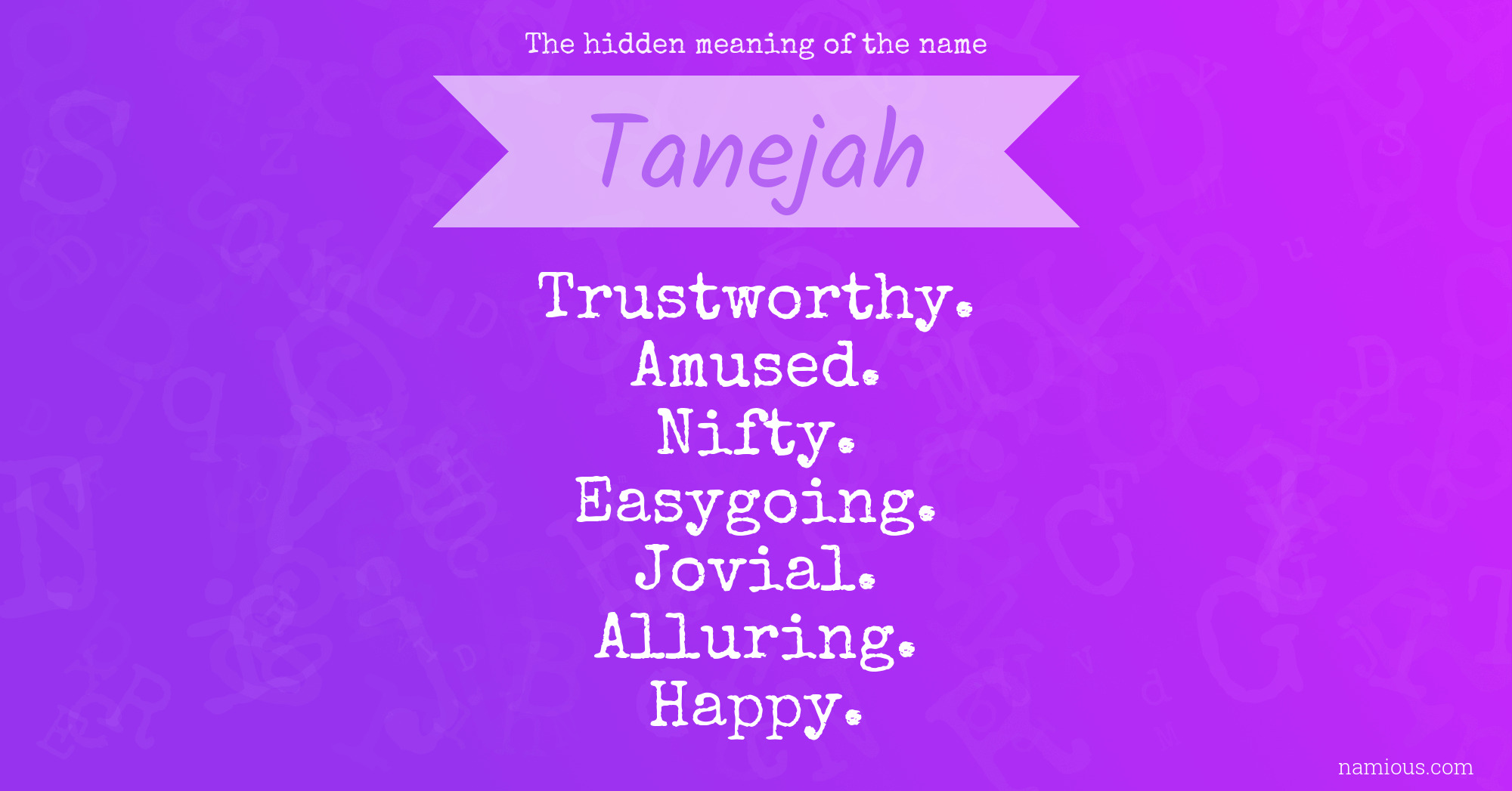 The hidden meaning of the name Tanejah